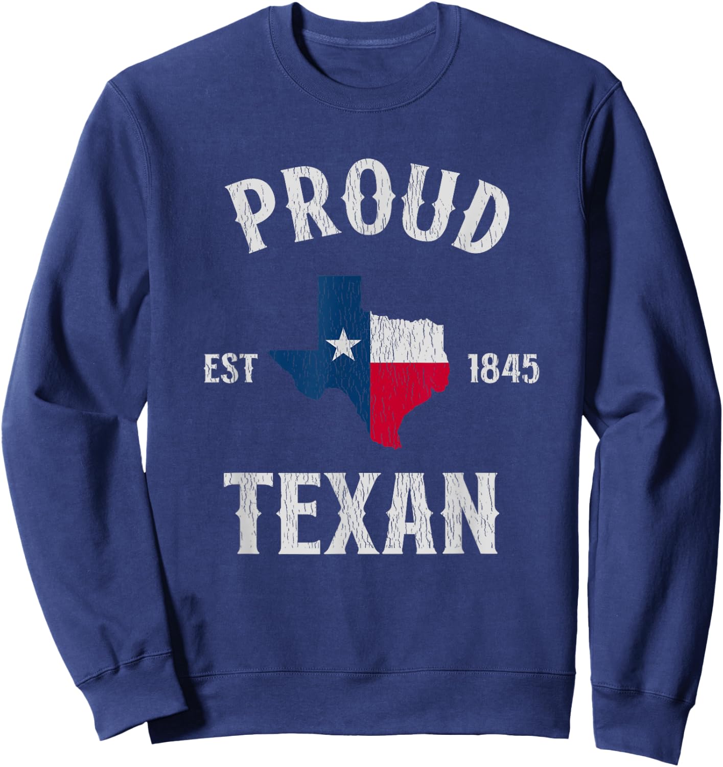 Texas Pride Shirts Men Women Kids Proud Texan Sweatshirt - Sweatshirt | Navy
