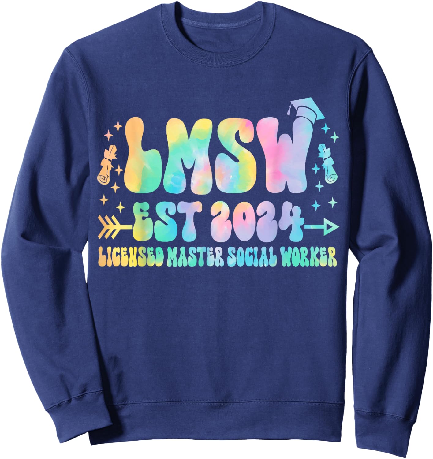 Licensed Master Social Worker Graduation LMSW est 2024 Women Sweatshirt - Sweatshirt | Navy