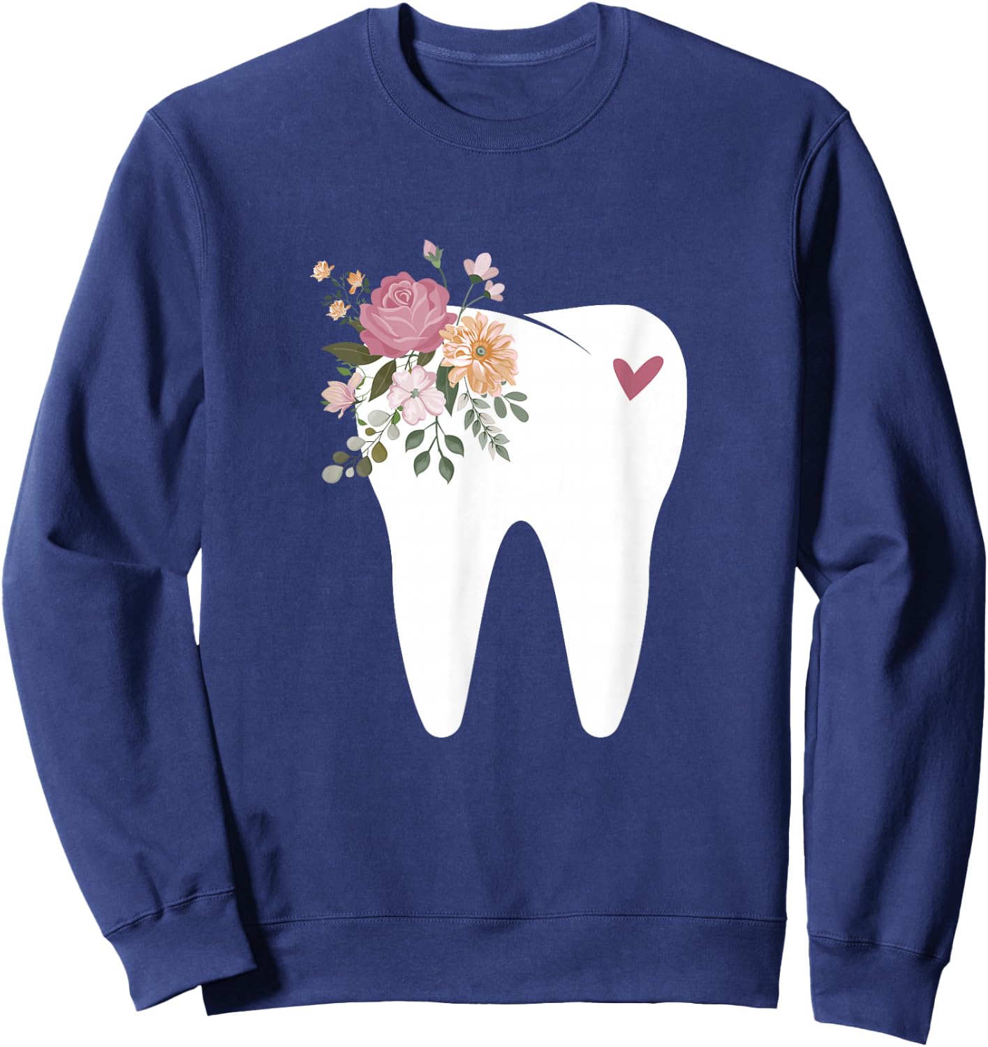 Dentist Dental Assistant Oral Hygienist Tooth Flower Sweatshirt - Sweatshirt | Navy