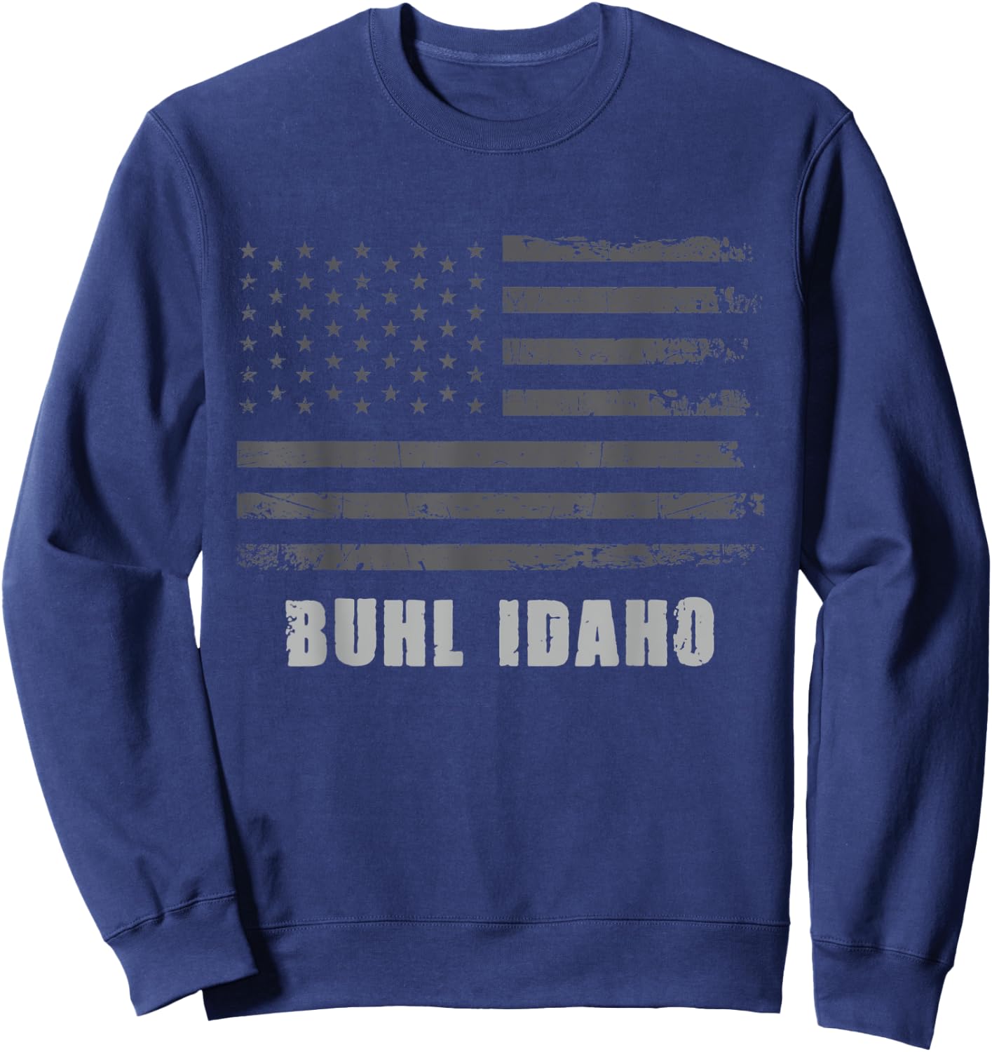 American Flag Buhl, Idaho USA Patriotic Souvenir Sweatshirt - Sweatshirt | Navy