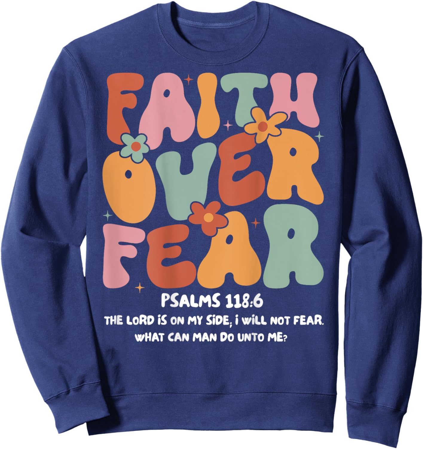 Faith Over Fear Christian Groovy Religious Men Women Kids Sweatshirt - Sweatshirt | Navy