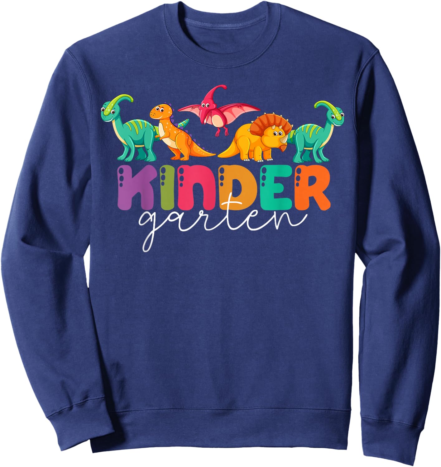 Kindergarten Teacher Dinosaur Cute Animal Student School Sweatshirt - Sweatshirt | Navy