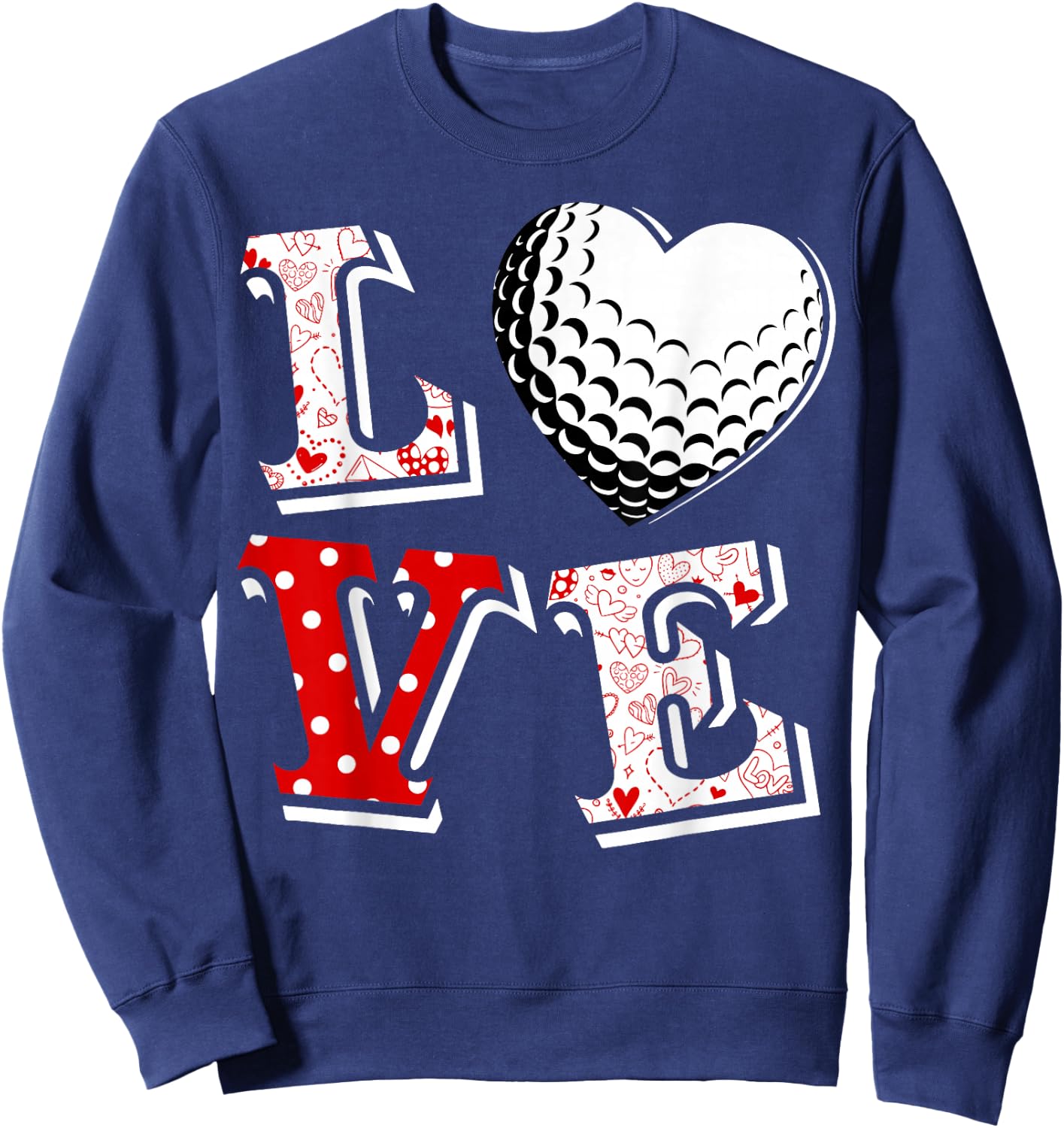 Valentine LOVE Golf Heart Valentine day Women Men gift Sweatshirt - Sweatshirt | Navy