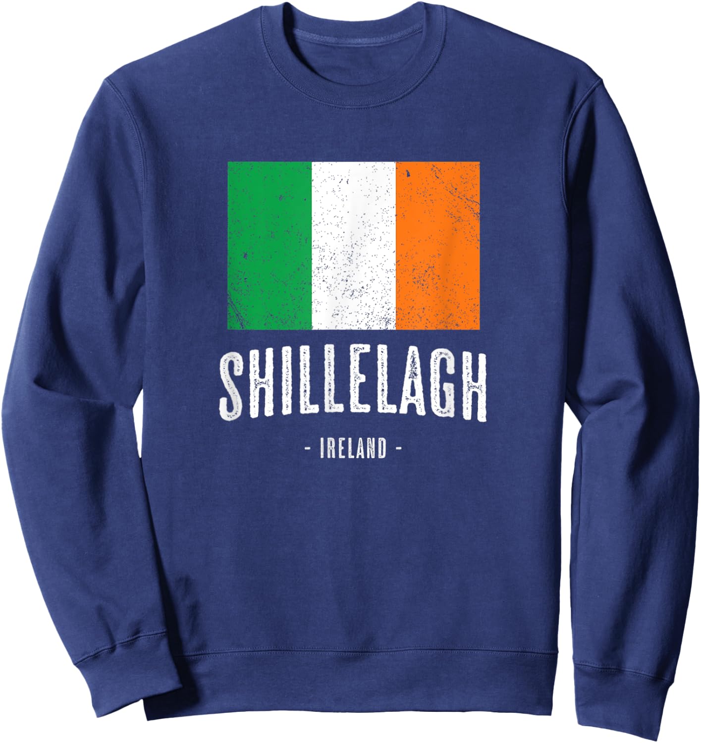 City of SHILLELAGH Ireland | Men Women Kids Irish Flag Merch Sweatshirt - Sweatshirt | Navy