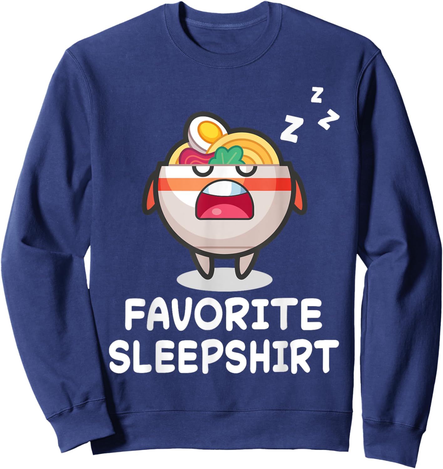 Ramen Noodle Soups Nap Sleeping Sleep Pajama Nightgown Sweatshirt - Sweatshirt | Navy
