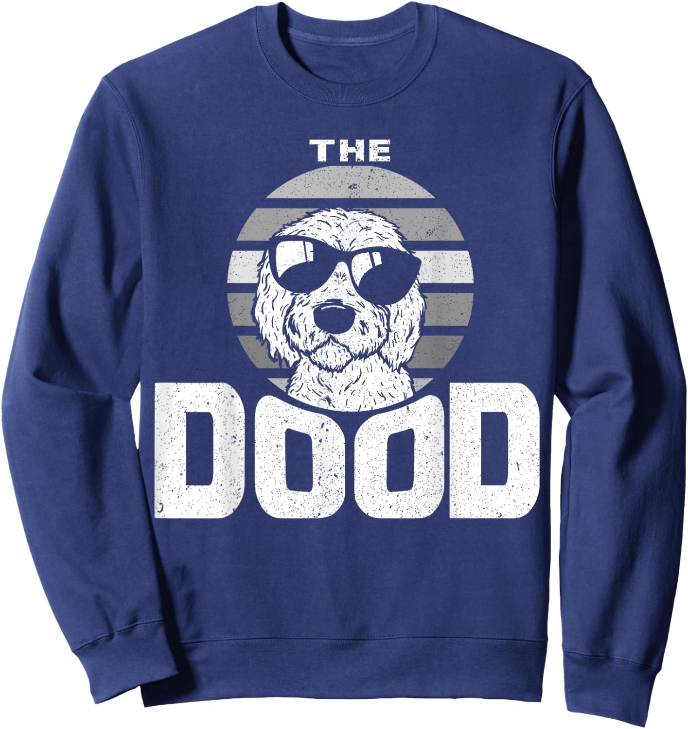 Retro The Dood Funny Goldendoodle Dog Lover Gift Her Sweatshirt - Sweatshirt | Navy