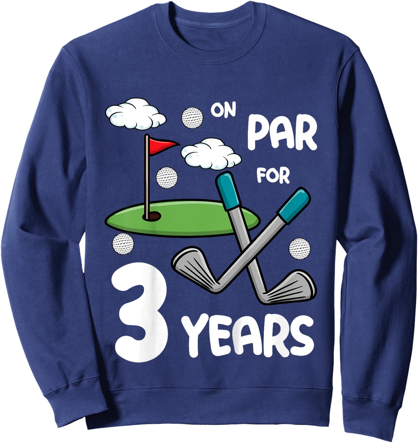 3rd Birthday Golf Funny Golfer 3 Year Old Boy Girl Sweatshirt - Sweatshirt | Navy