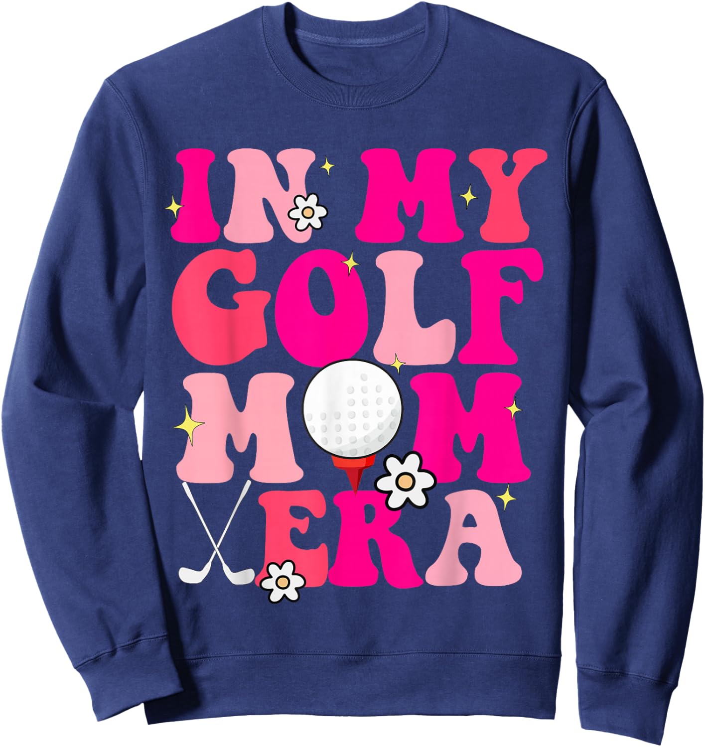 Groovy In My Golf Mom Era Mom Sweatshirt - Sweatshirt | Navy