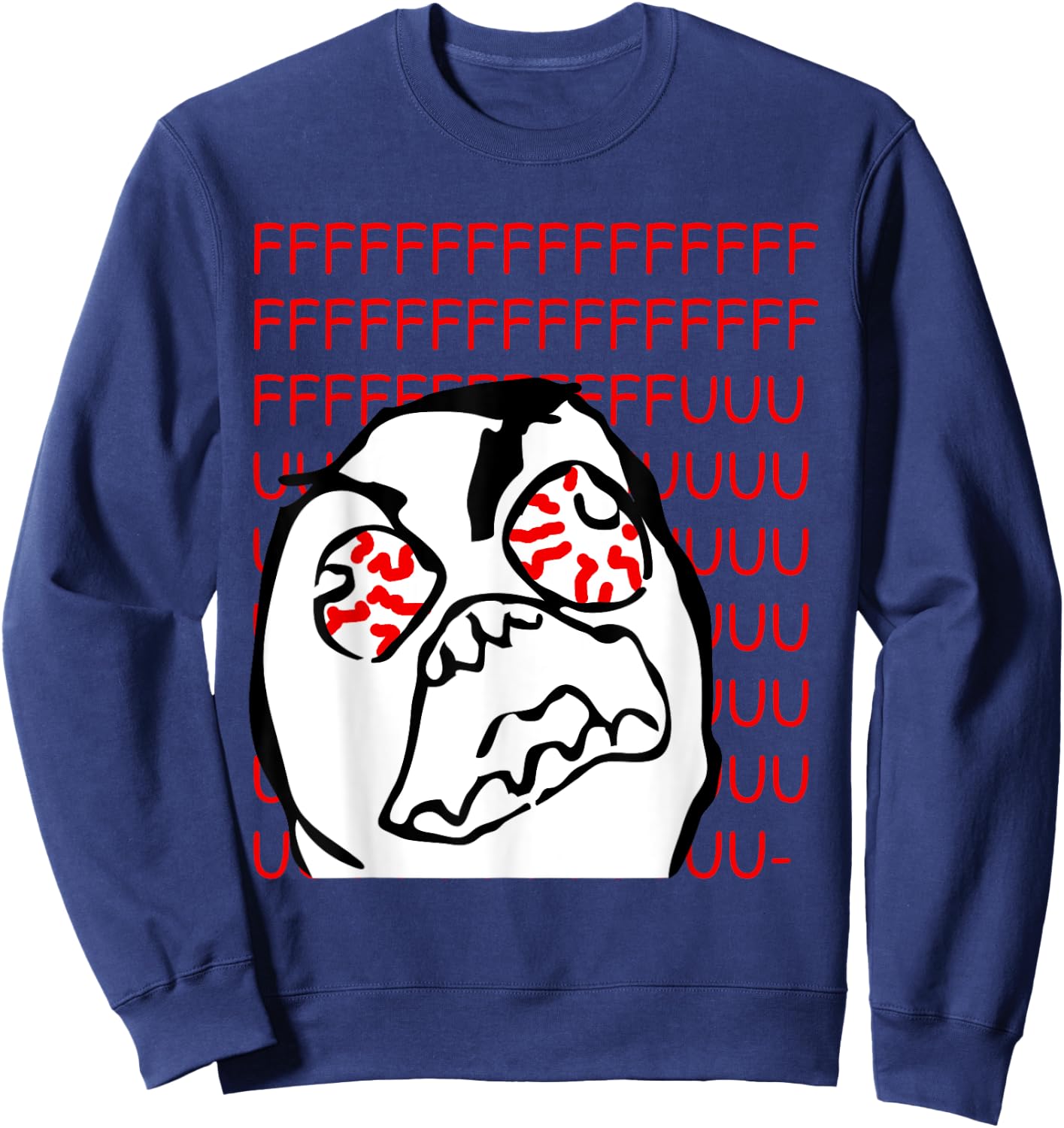 Angry Rage Guy Parody Meme Sweatshirt - Sweatshirt | Navy