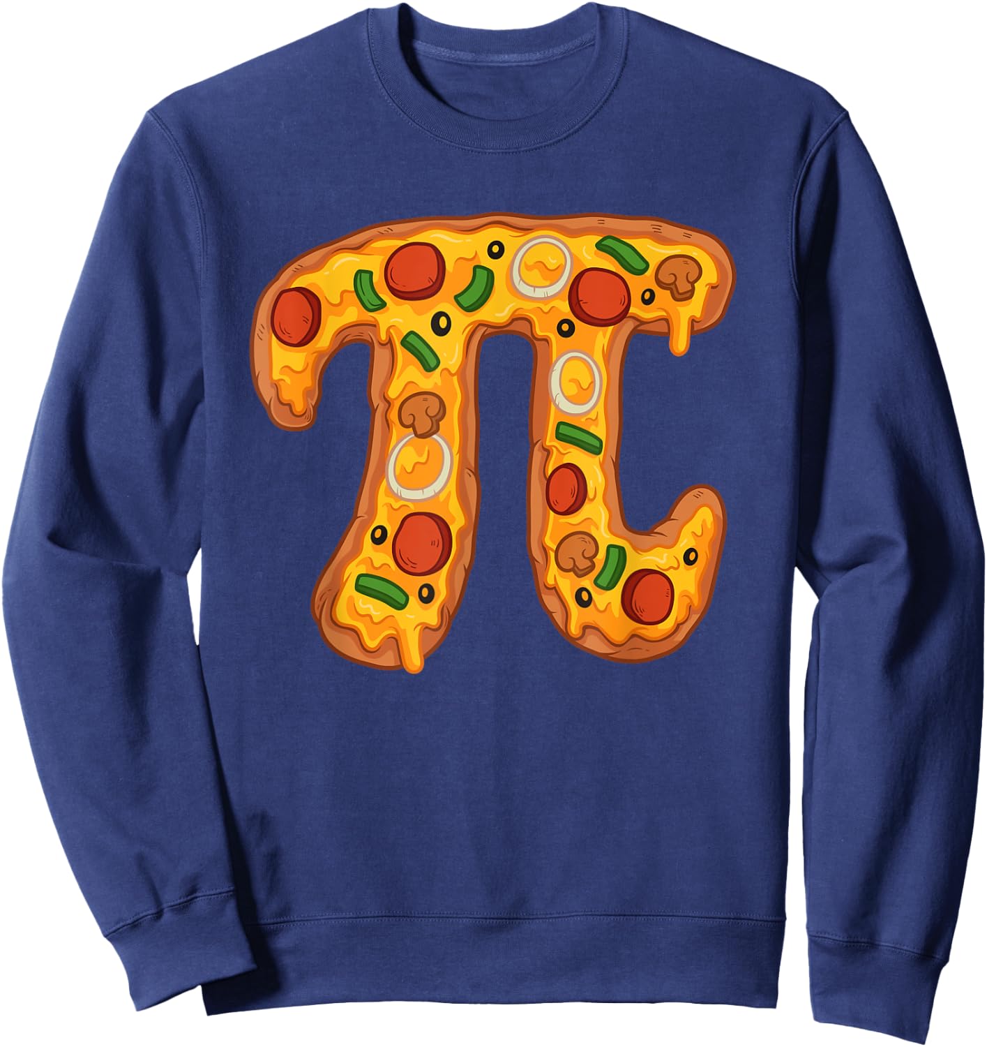 Funny Pi Day Pizza Pie Math Club Joke Sweatshirt - Sweatshirt | Navy