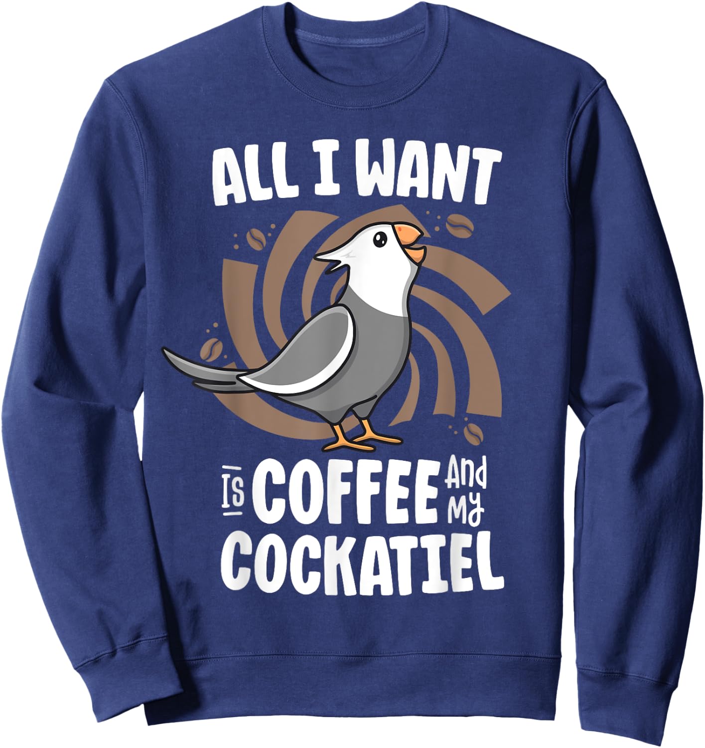 All I Want Is Coffee And My Cockatiel Women White Face Birb Sweatshirt - Sweatshirt | Navy