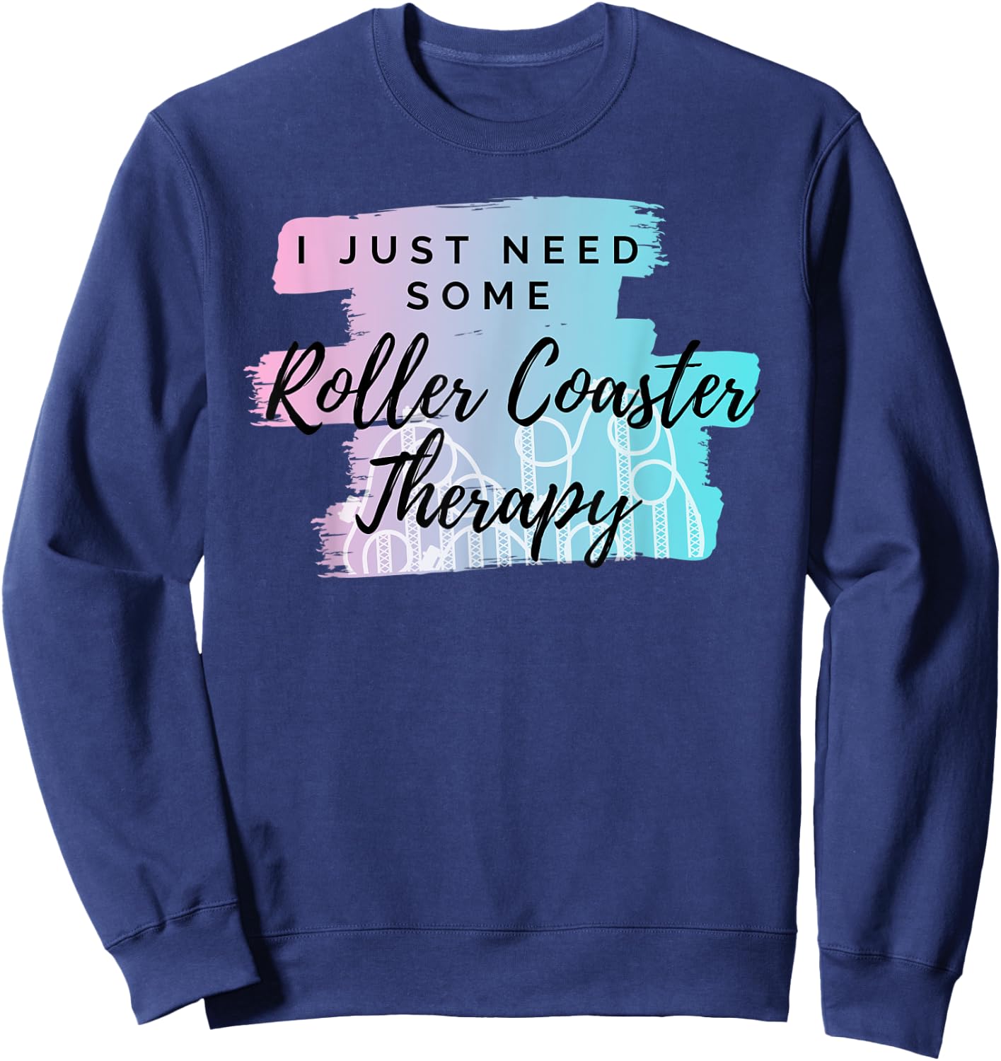 Roller Coaster Therapy Sweatshirt - Sweatshirt | Navy