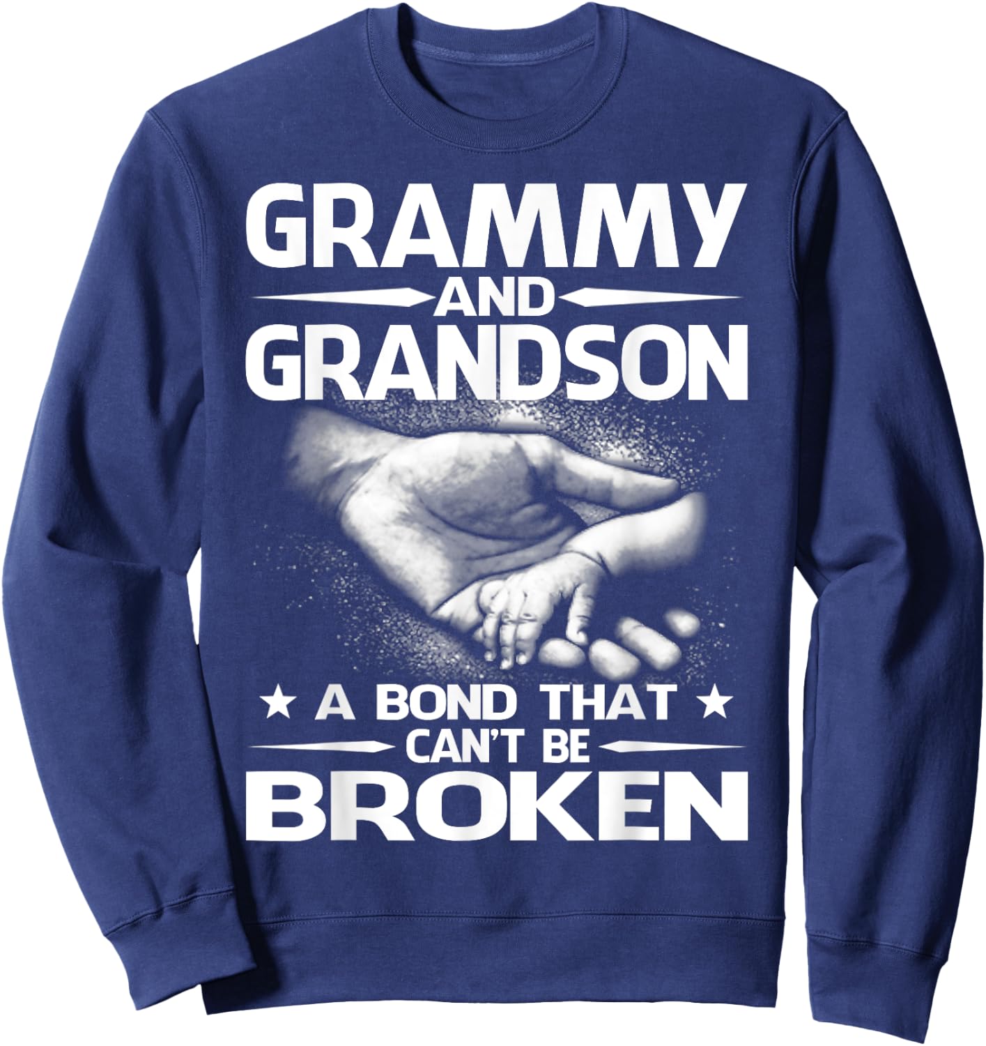 Grammy And Grandson A Bond That Can't Be Broken Sweatshirt - Sweatshirt | Navy