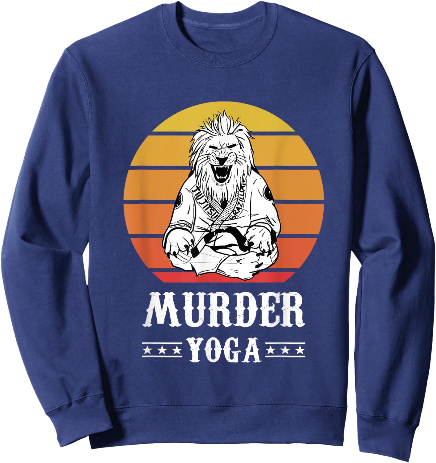 Jiu Jitsu Murder Yoga Vintage Sunset Funny Brazilian Sweatshirt - Sweatshirt | Navy