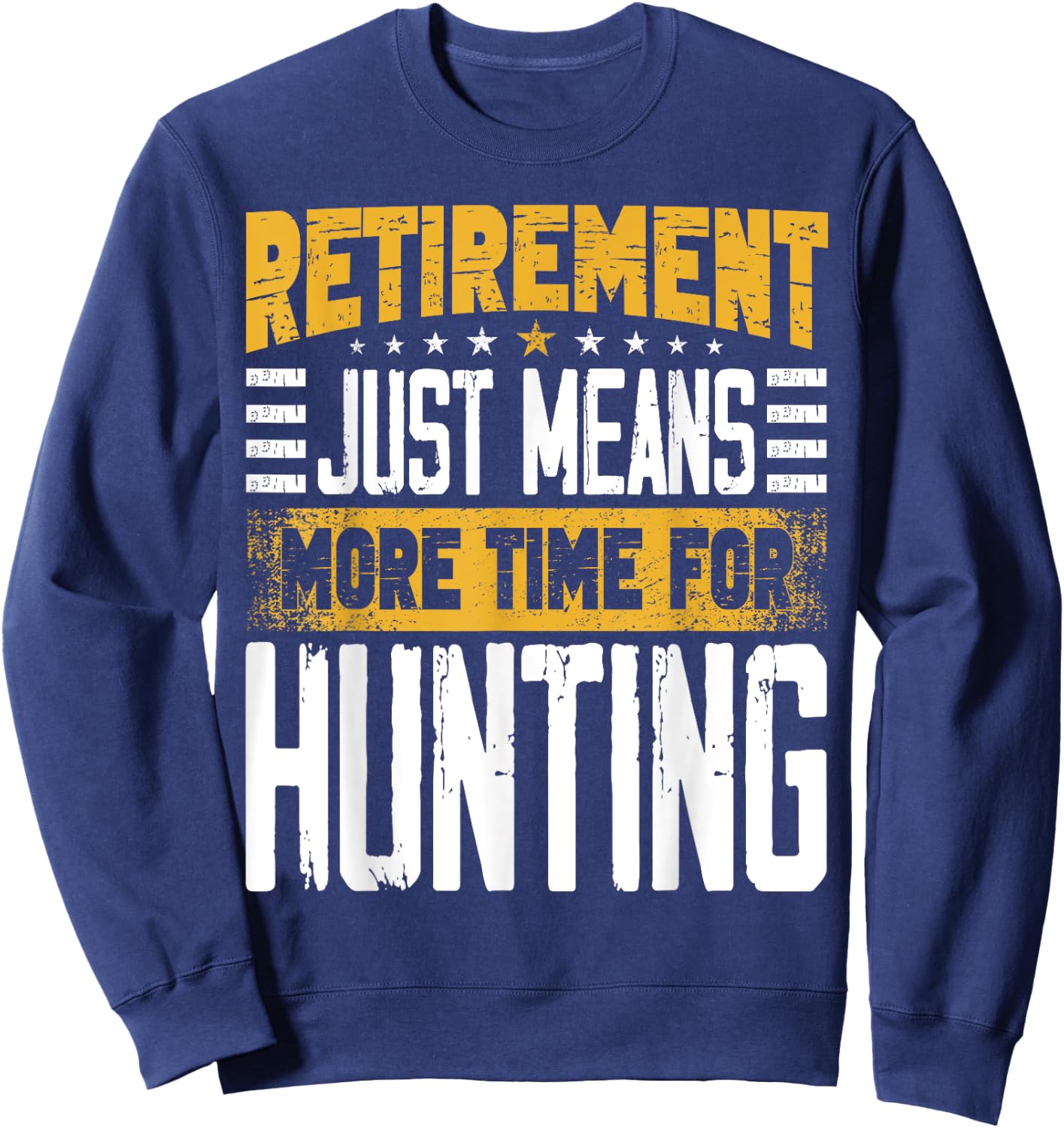 Hunter Hunting Gear Deerhunter Bowhunter Retired Retirement Sweatshirt - Sweatshirt | Navy