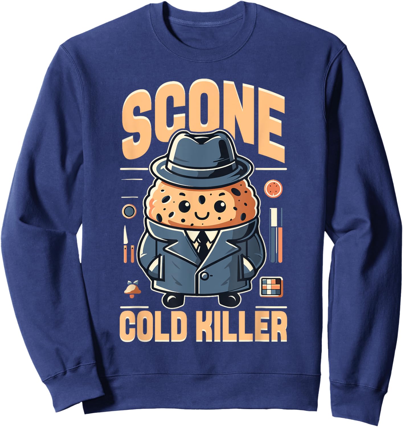 Scone Cold Killer Funny Baking Detective Sweatshirt - Sweatshirt | Navy