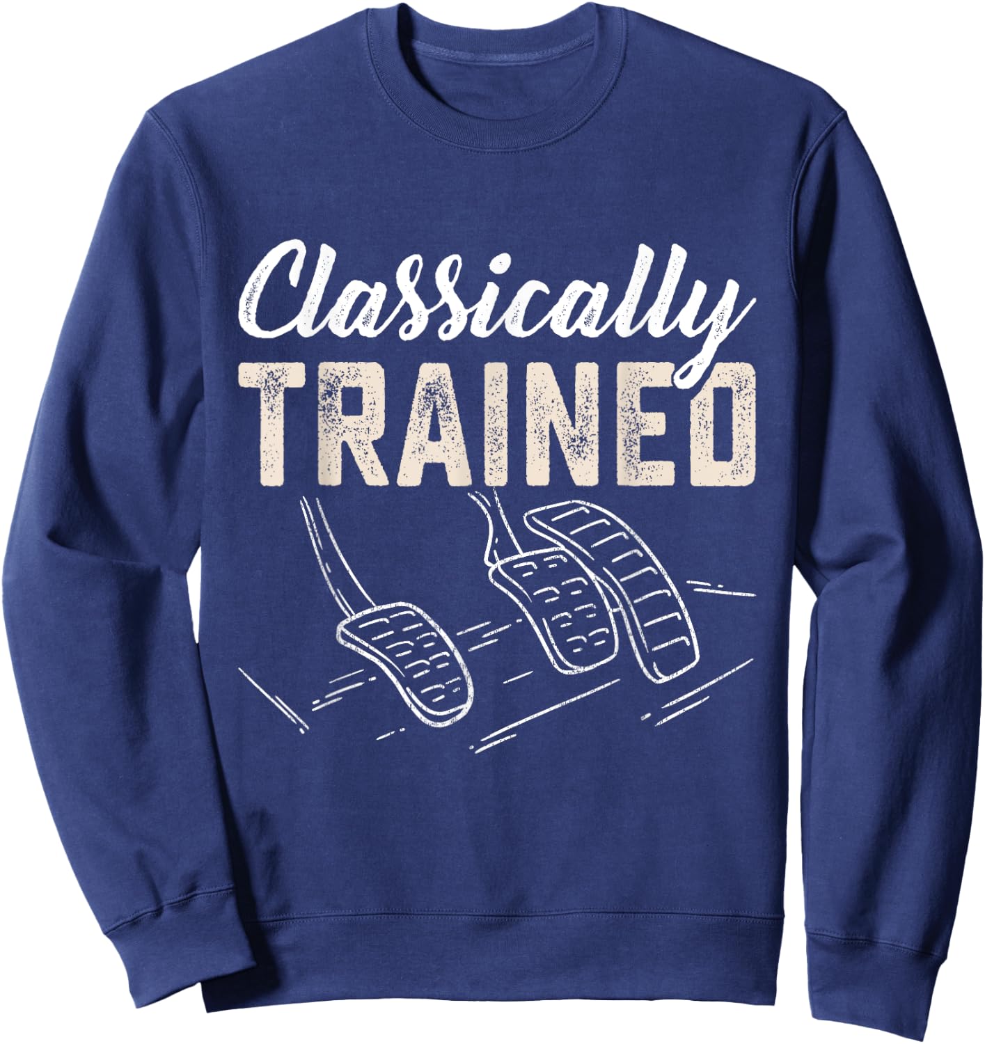 Classically Trained Retro Racing Three Pedals Manual Car Guy Sweatshirt - Sweatshirt | Navy