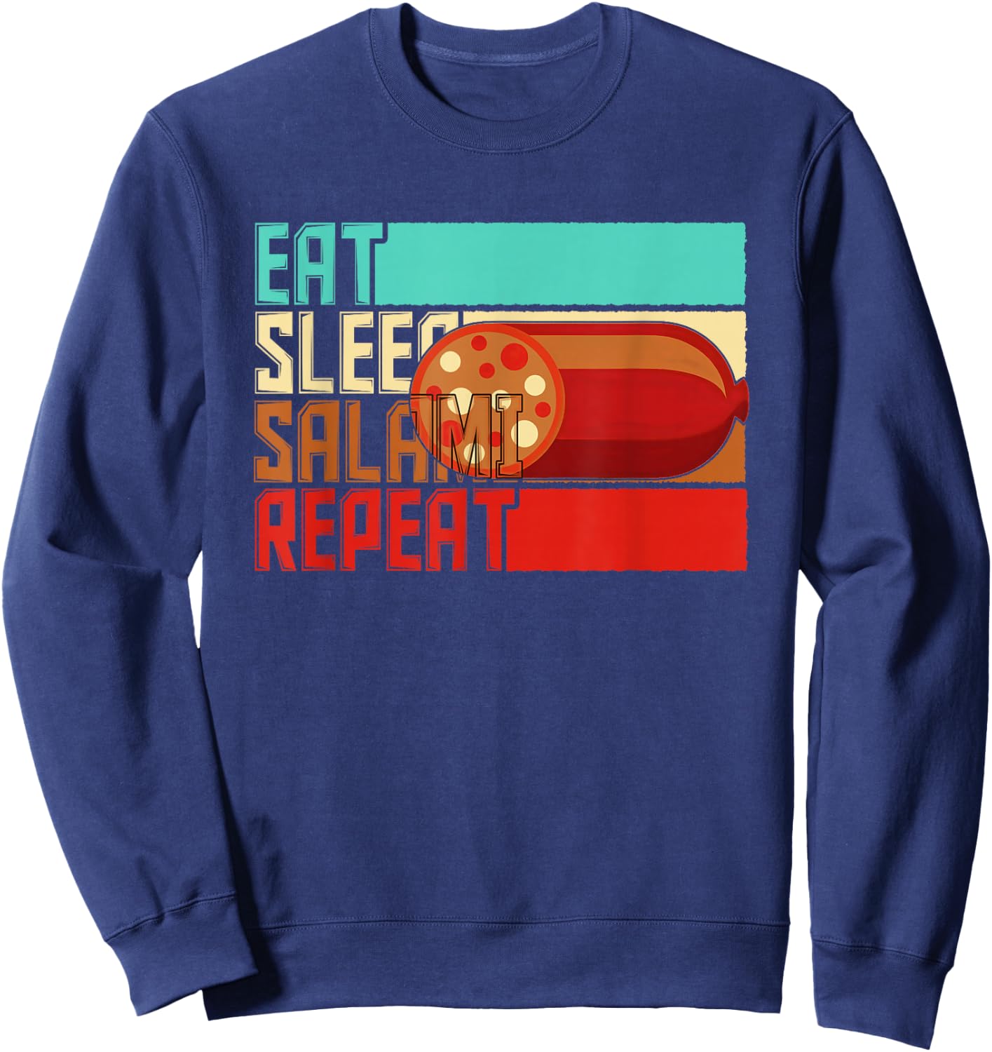 Vintage Eat Sleep Repeat Salami Sweatshirt - Sweatshirt | Navy