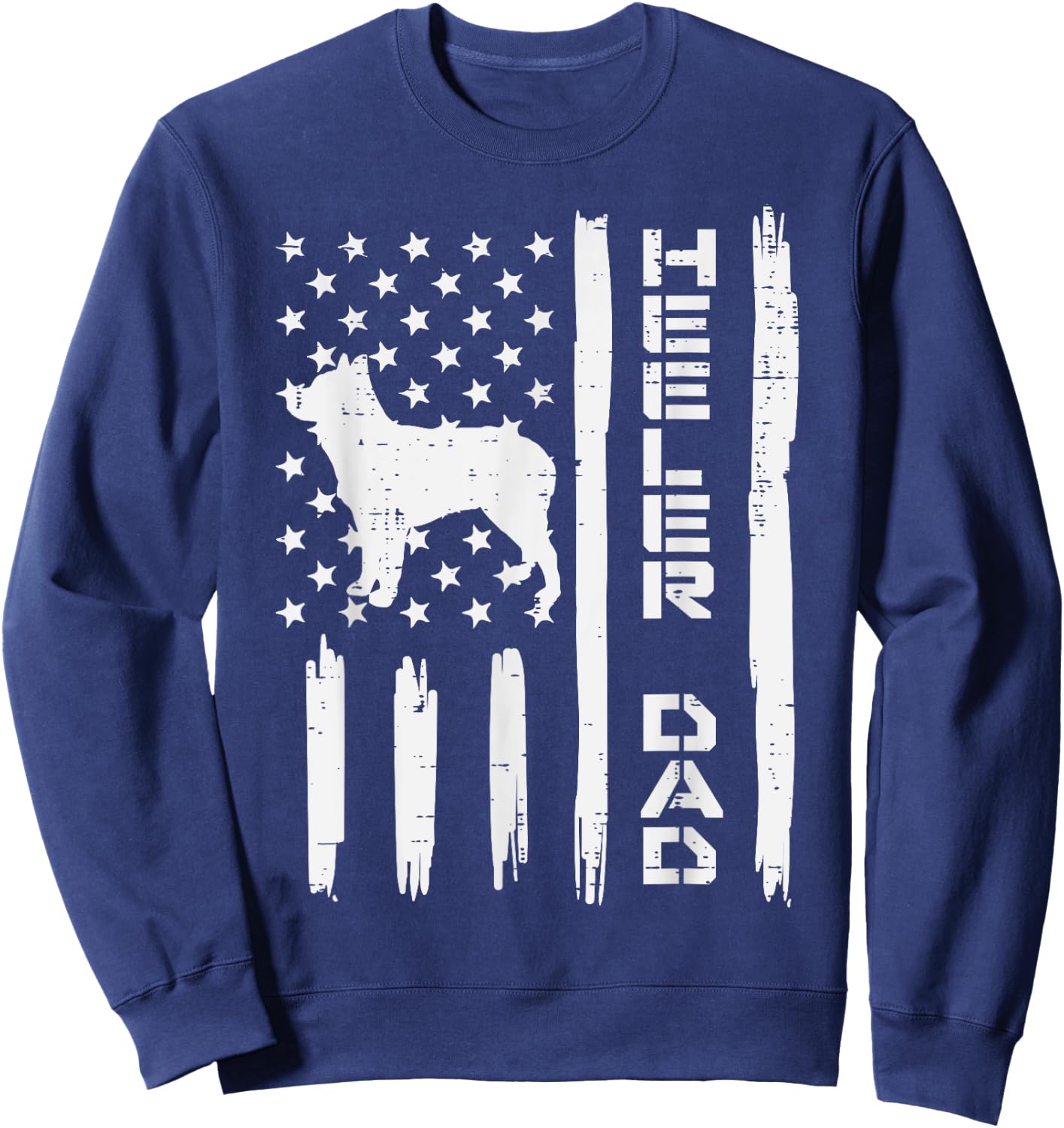 Heeler Dad Flag Vintage Blue Red Cattle Dog Patriot Men Gift Sweatshirt - Sweatshirt | Navy