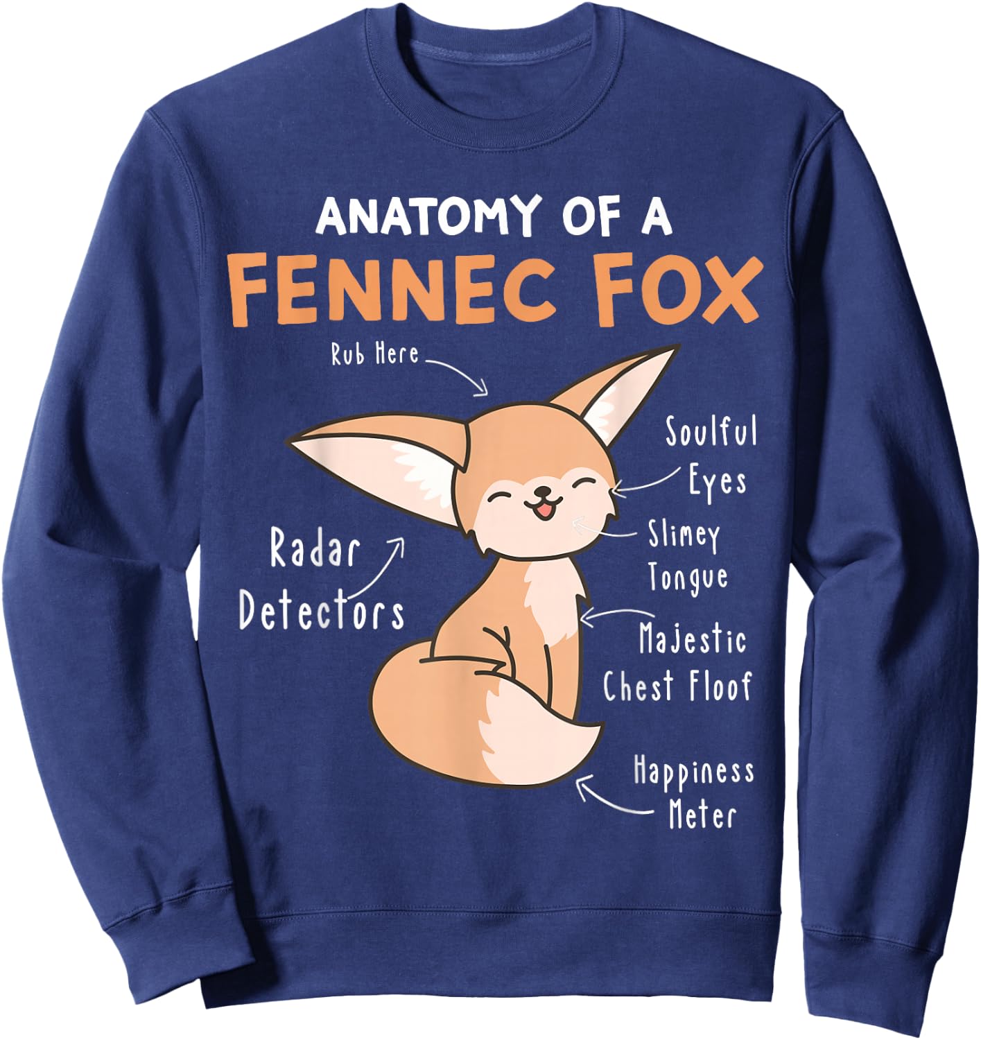 Anatomy Of A Fennec Fox Cute Fennec Fox Lover Gift Sweatshirt - Sweatshirt | Navy