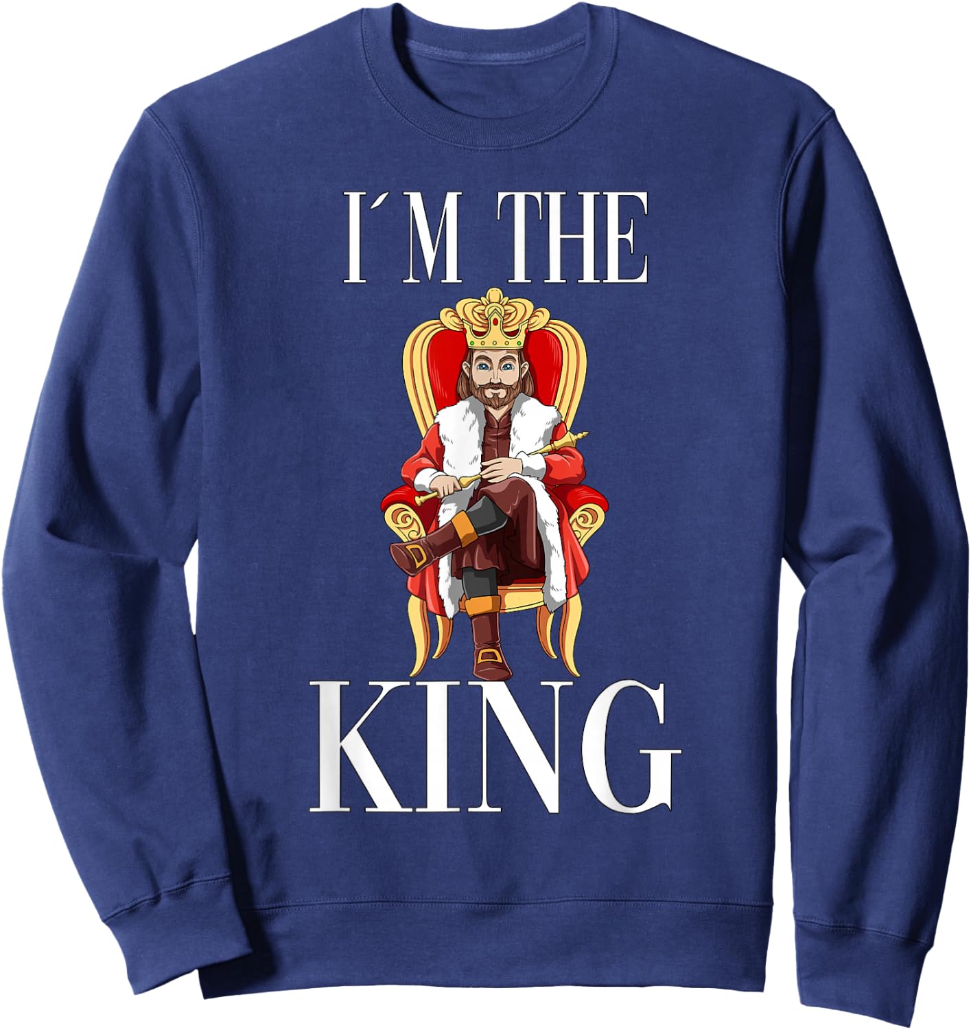 King throne scepter crown monarch nobility Sweatshirt - Sweatshirt | Navy