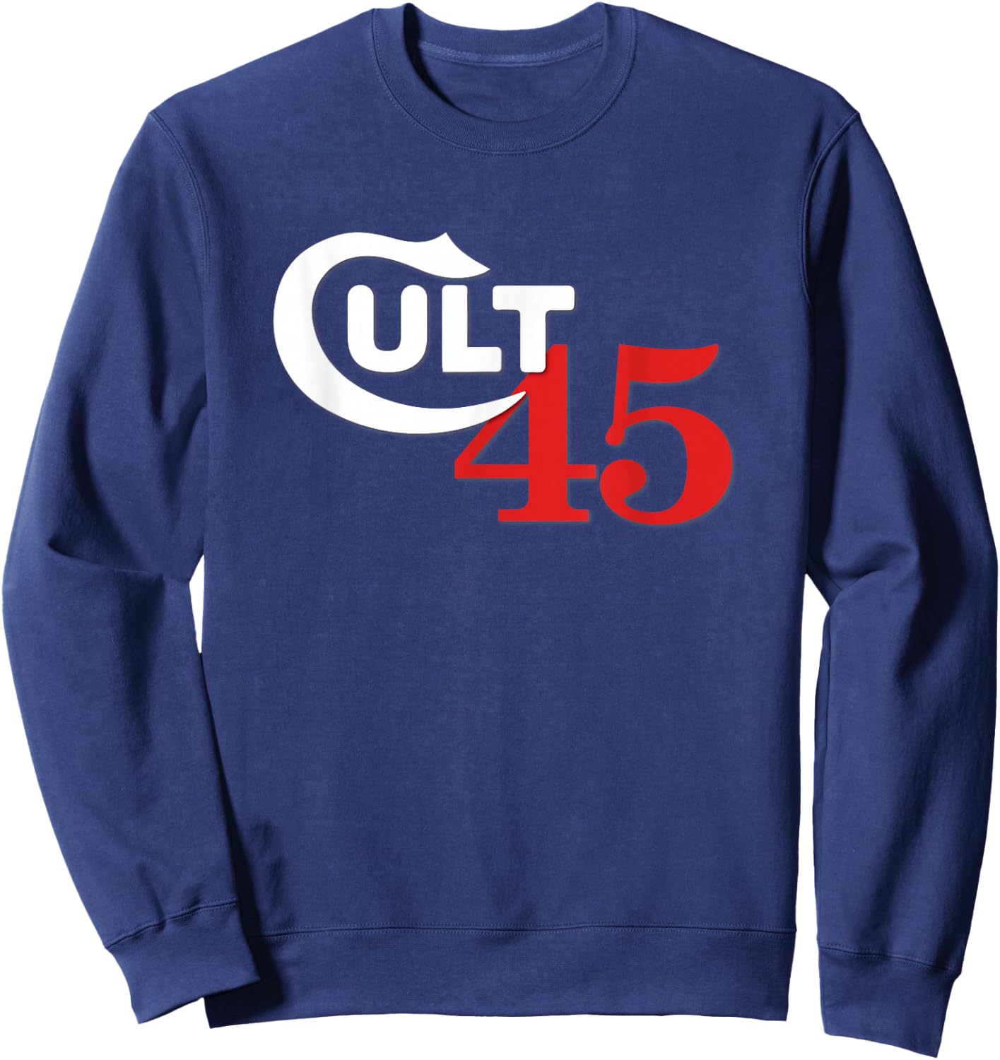 Cult 45 Shirt Pro-Trump Rally Re-elect Trump 2020 KAG Sweatshirt - Sweatshirt | Navy