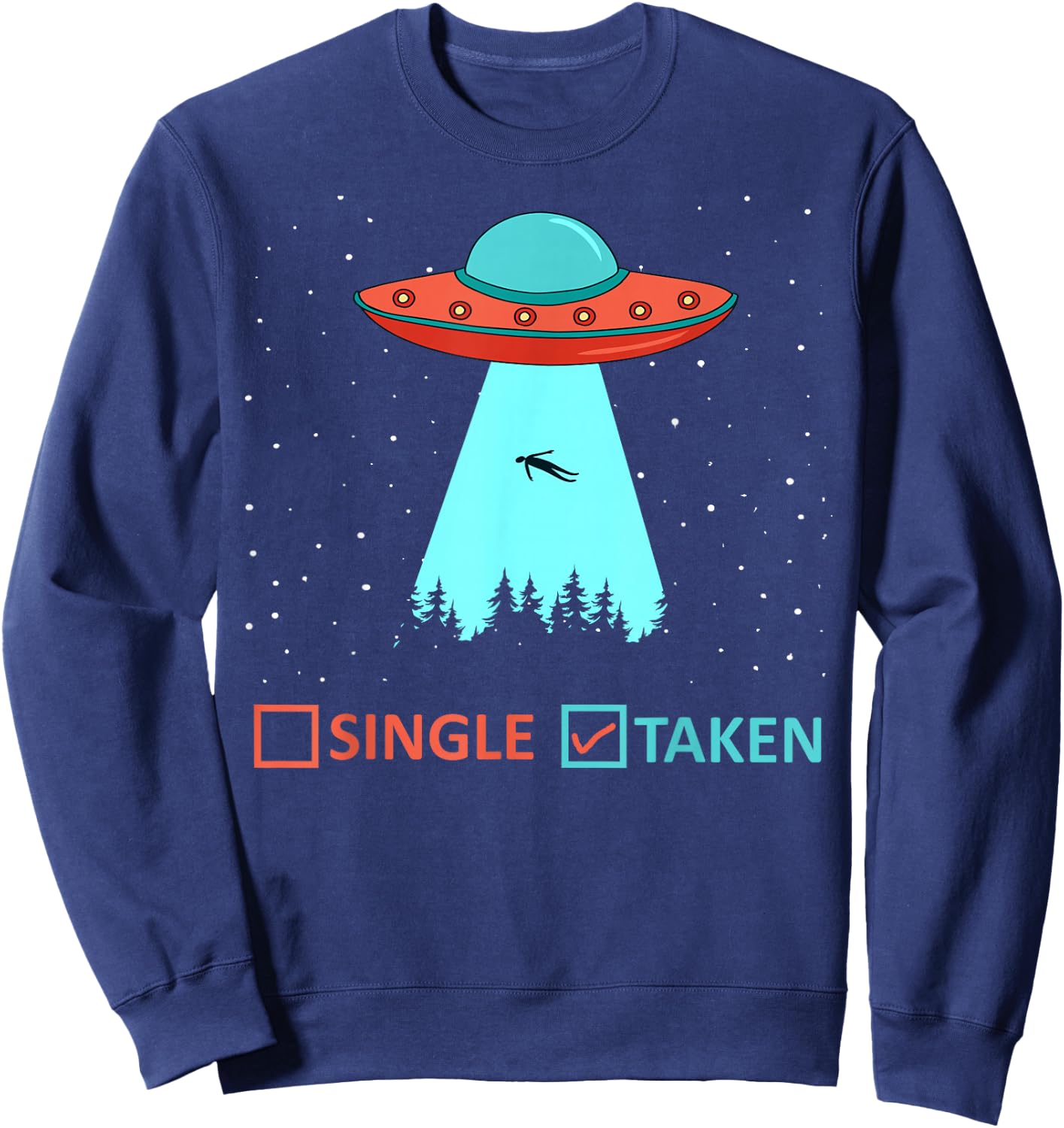 Alien Space Spaceship Space UFO Funny Alien Sweatshirt - Sweatshirt | Navy