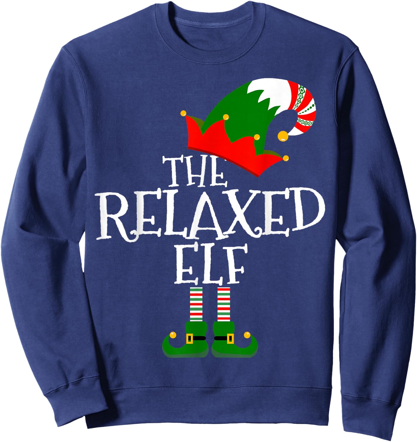 Funny The Relaxed Elf Matching Family Group Gift Christmas Sweatshirt - Sweatshirt | Navy