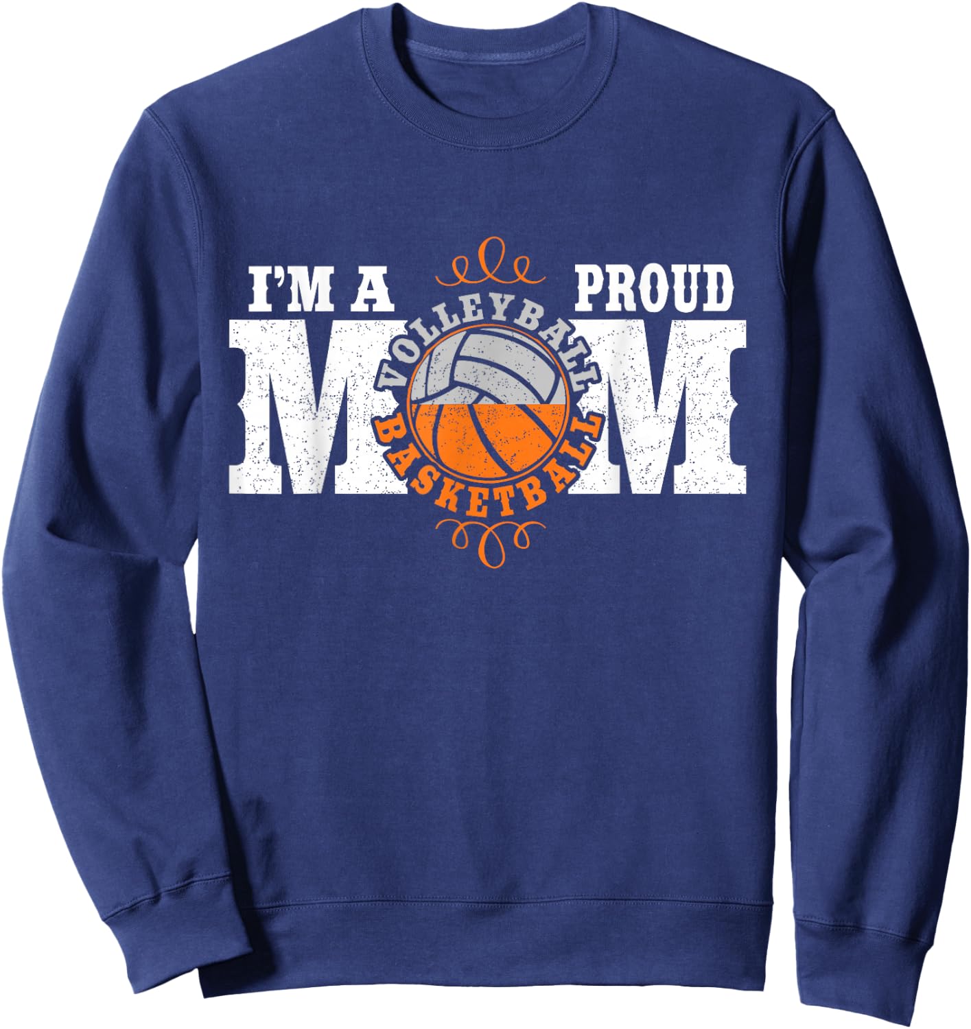 I'm a Proud Basketball Volleyball Mom - Combined Sports Sweatshirt - Sweatshirt | Navy