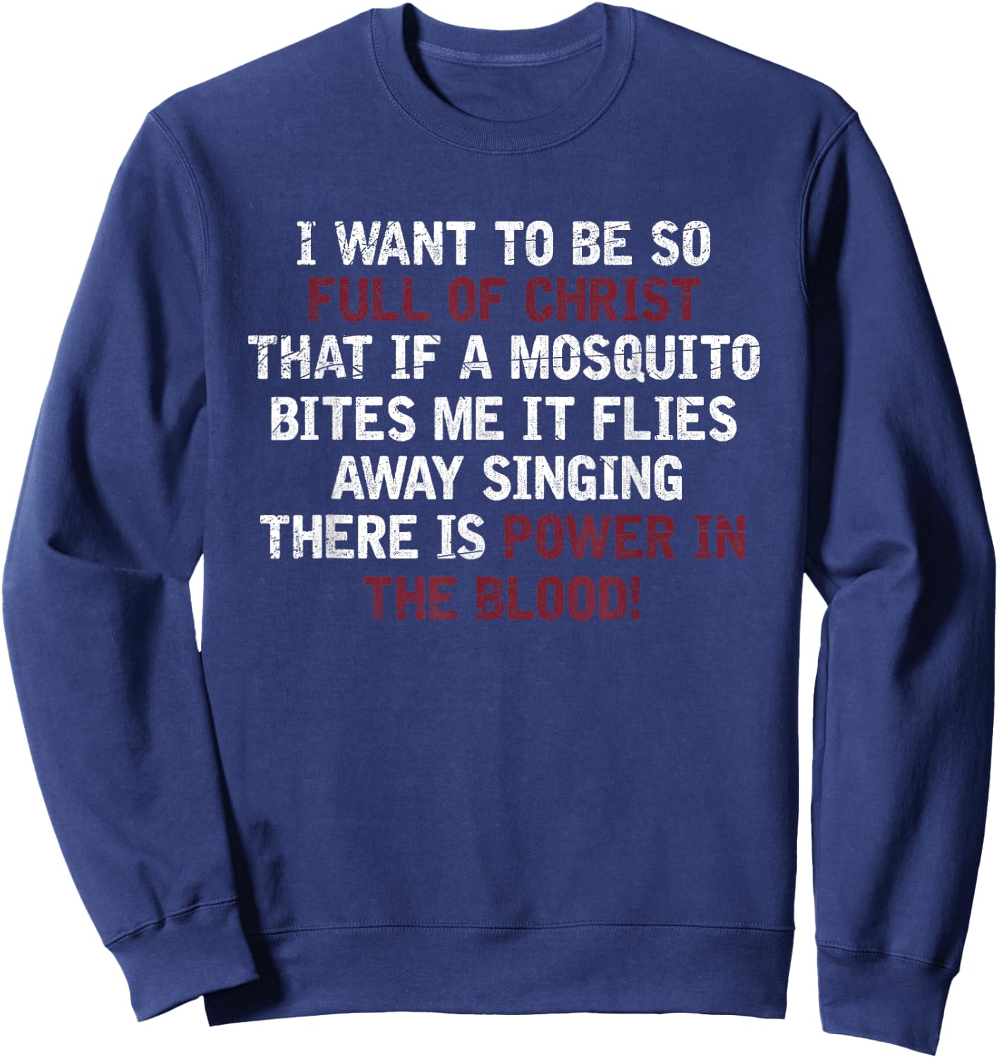 There Is Power In The Blood Religious Faith Prayer Sweatshirt - Sweatshirt | Navy