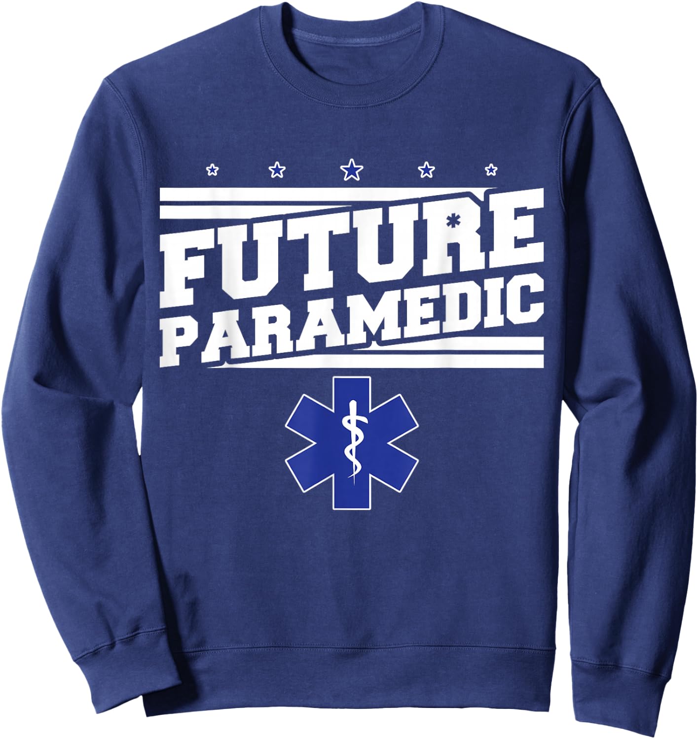 EMS Emergency Future Paramedic Student Ambulance Sweatshirt - Sweatshirt | Navy
