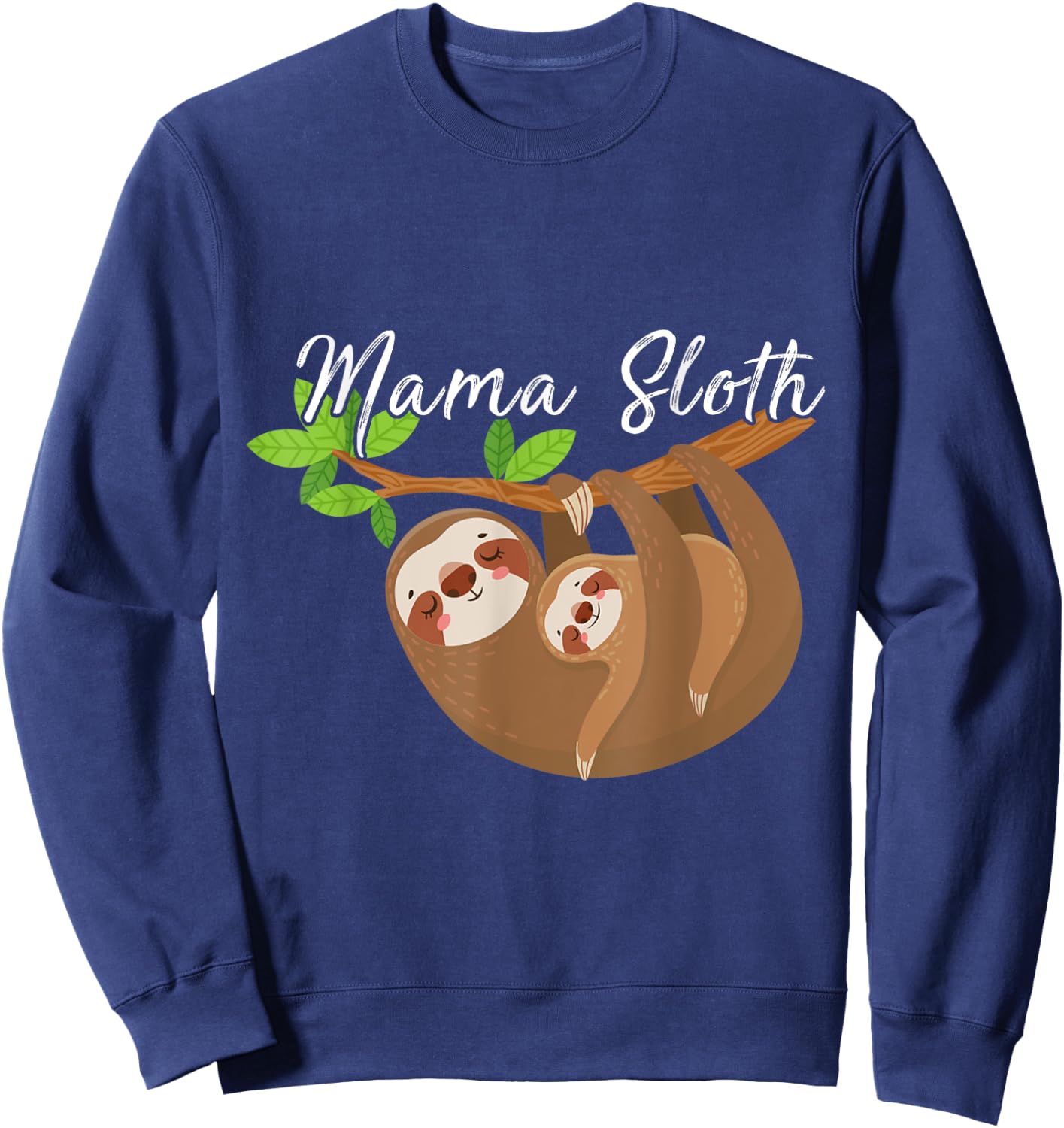 Mama Sloth Wildlife Animal Zoo Keeper Pet Mom Sweatshirt - Sweatshirt | Navy