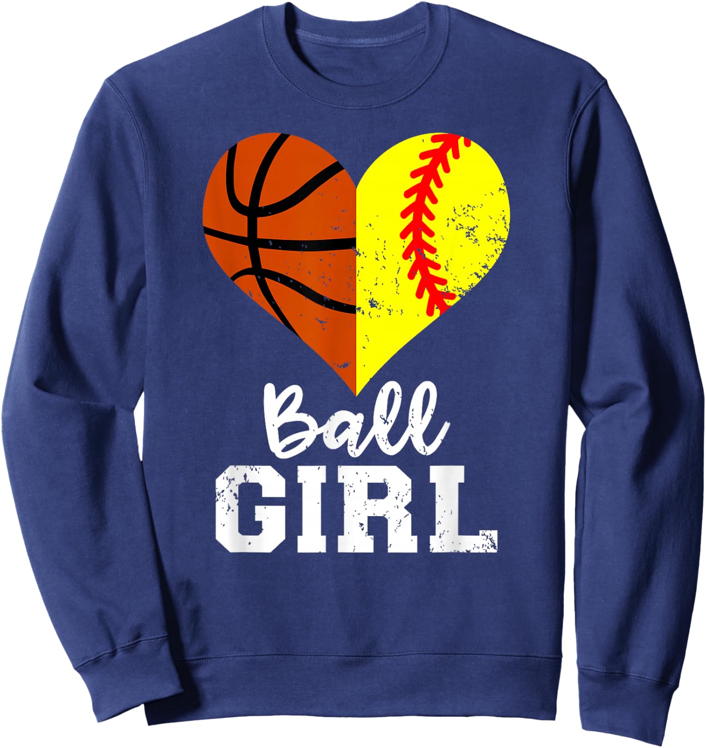 Ball Girl Heart Funny Softball Basketball Girl Sweatshirt - Sweatshirt | Navy