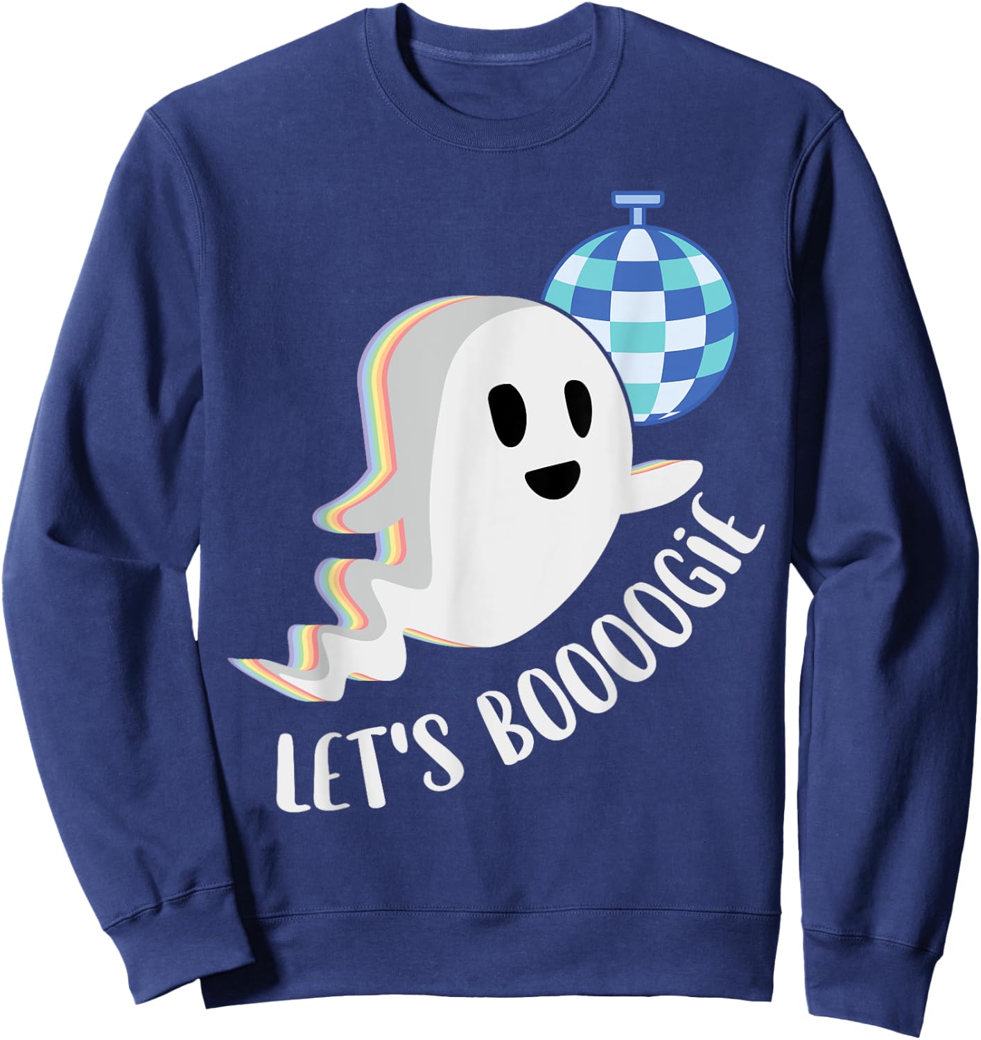 Let's Boogie Funny Cute Ghost Boo Groovy Disco Dance Pun Sweatshirt - Sweatshirt | Navy