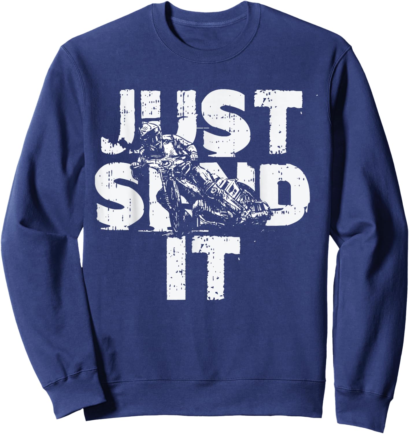 Just Send It Motocross Cool Motorcycle Dirt Bike Biker Gift Sweatshirt - Sweatshirt | Navy