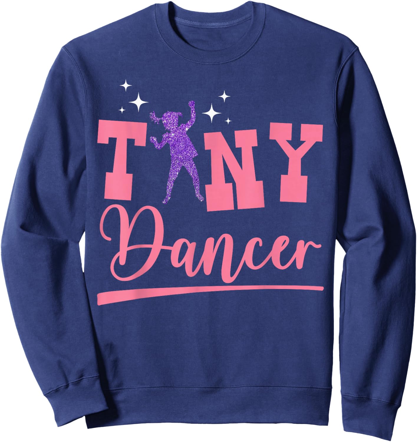 Tiny Dancer Cute Dance Kids Dancing Workout Practice Dancers Sweatshirt - Sweatshirt | Navy