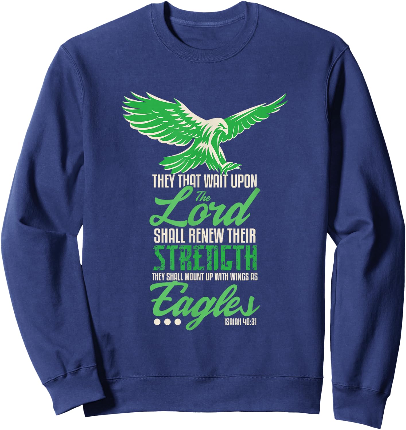 Wings like Eagle Isaja 40 31 Christian Bible Station Sweatshirt - Sweatshirt | Navy