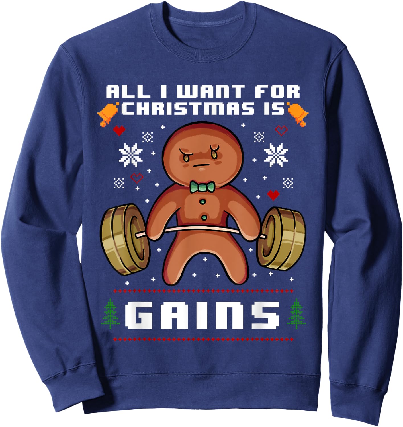 All I Want for Christmas is Gains Gingerbread Gym Workout Sweatshirt - Sweatshirt | Navy