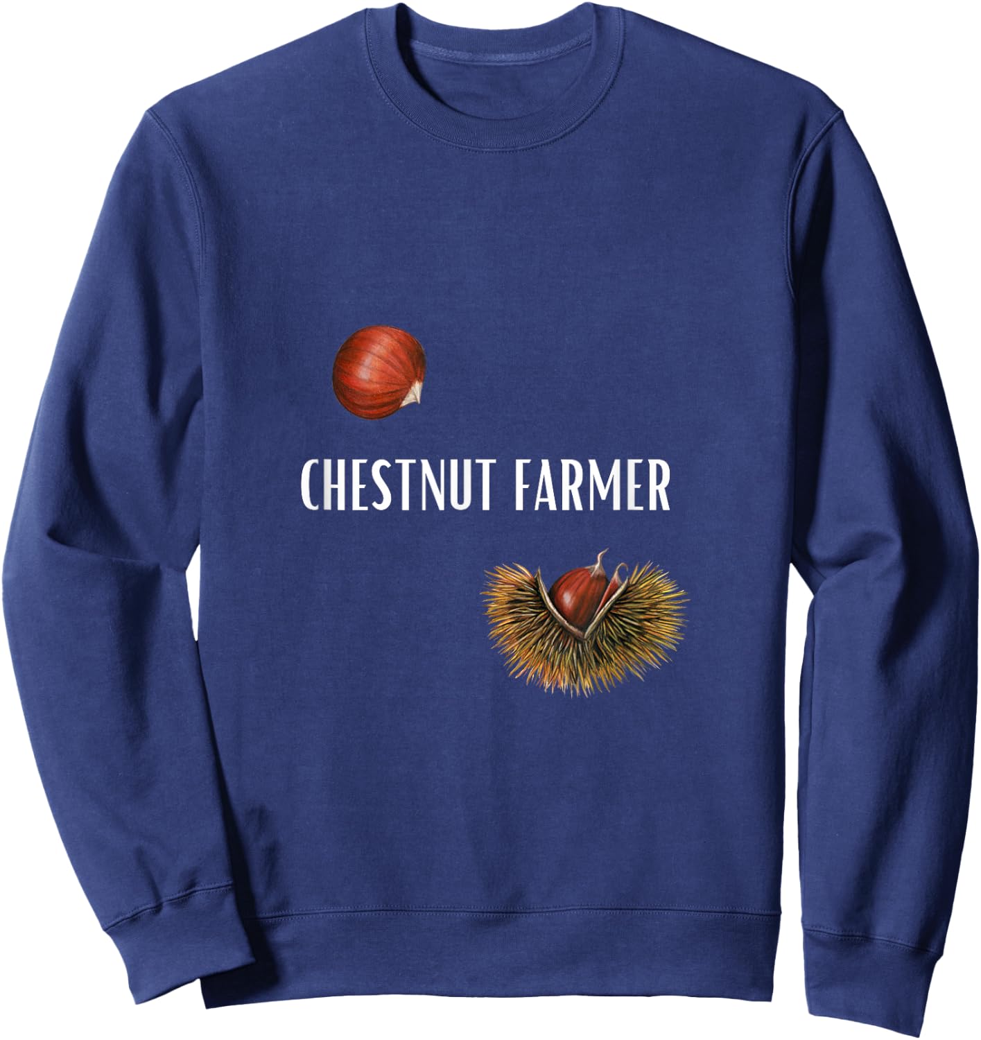 Chestnut Farmer Castanea Mollissima Nut Grower Sweatshirt - Sweatshirt | Navy