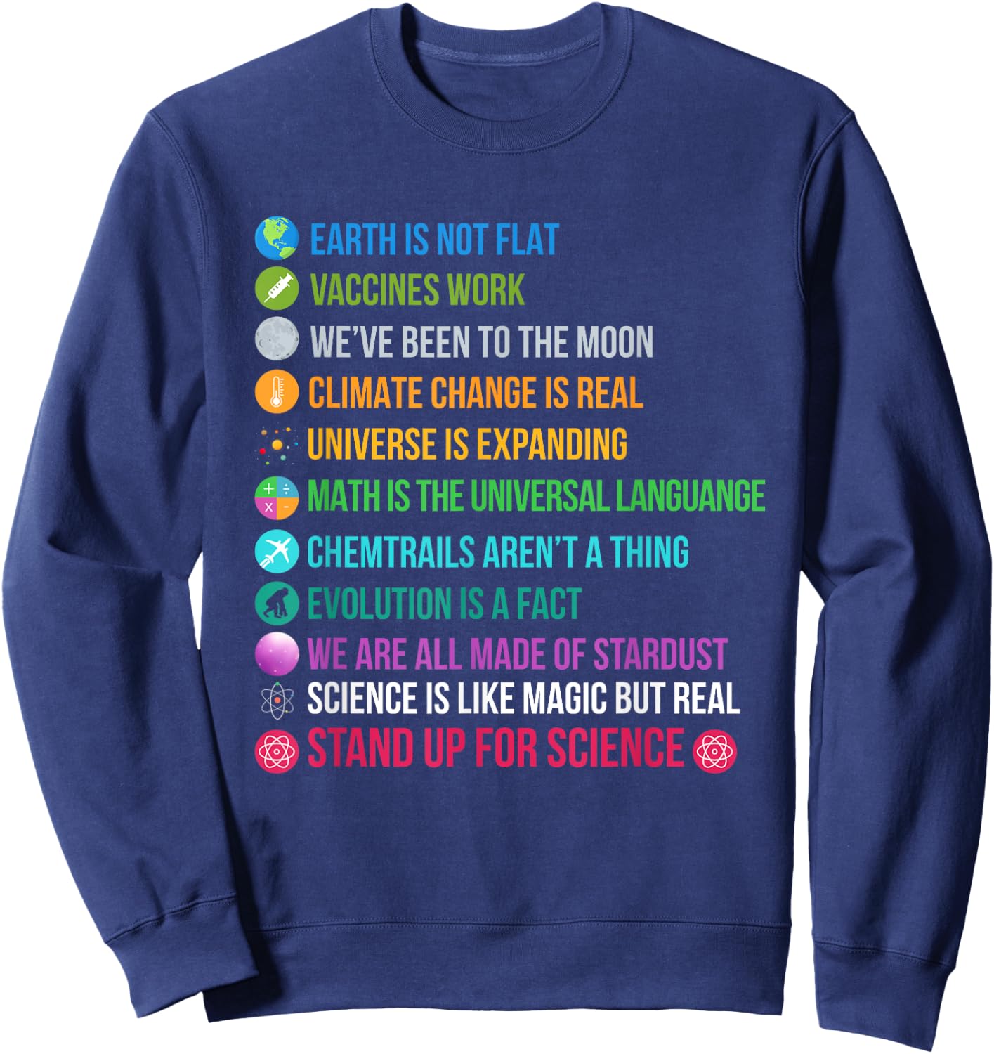 Earth is Not Flat Stand up for Science Sweatshirt - Sweatshirt | Navy