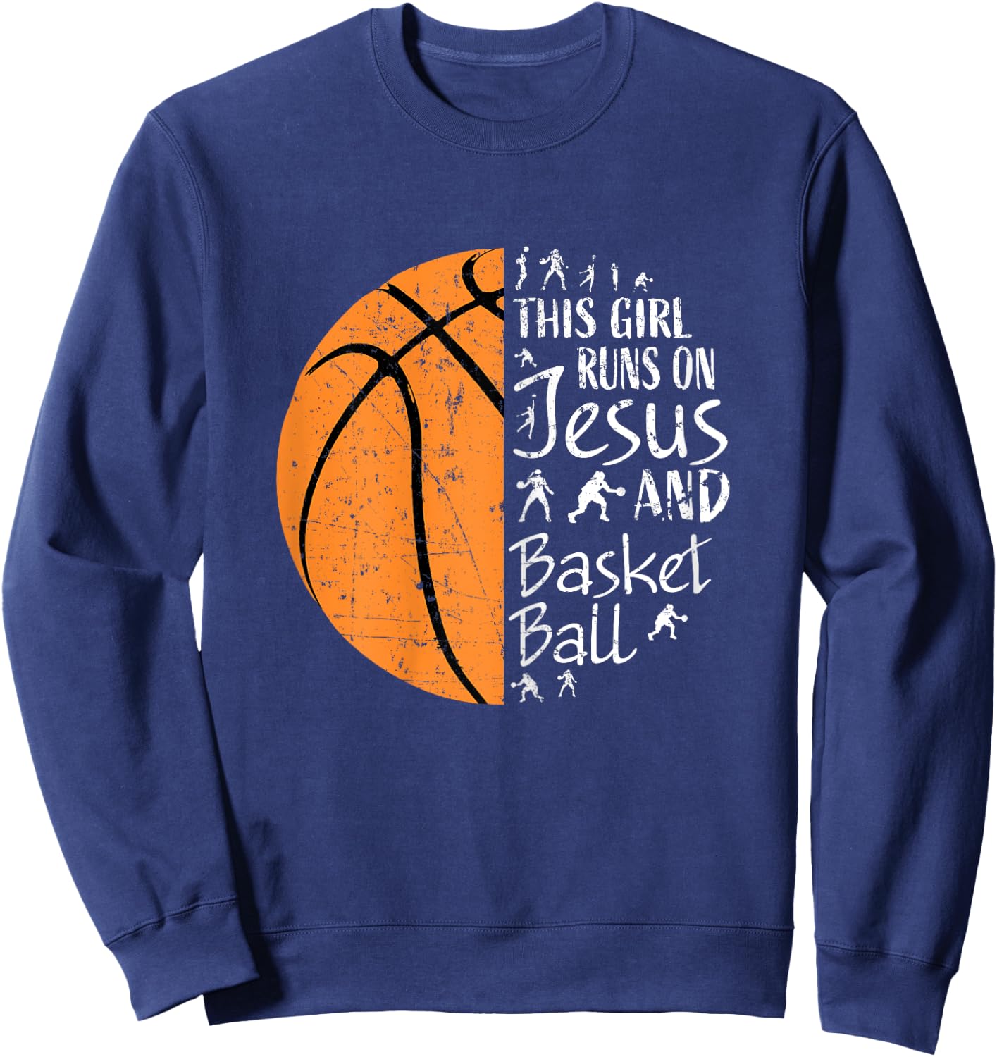 This Girl Runs On Jesus And Basketball Christian Gift Sweatshirt - Sweatshirt | Navy