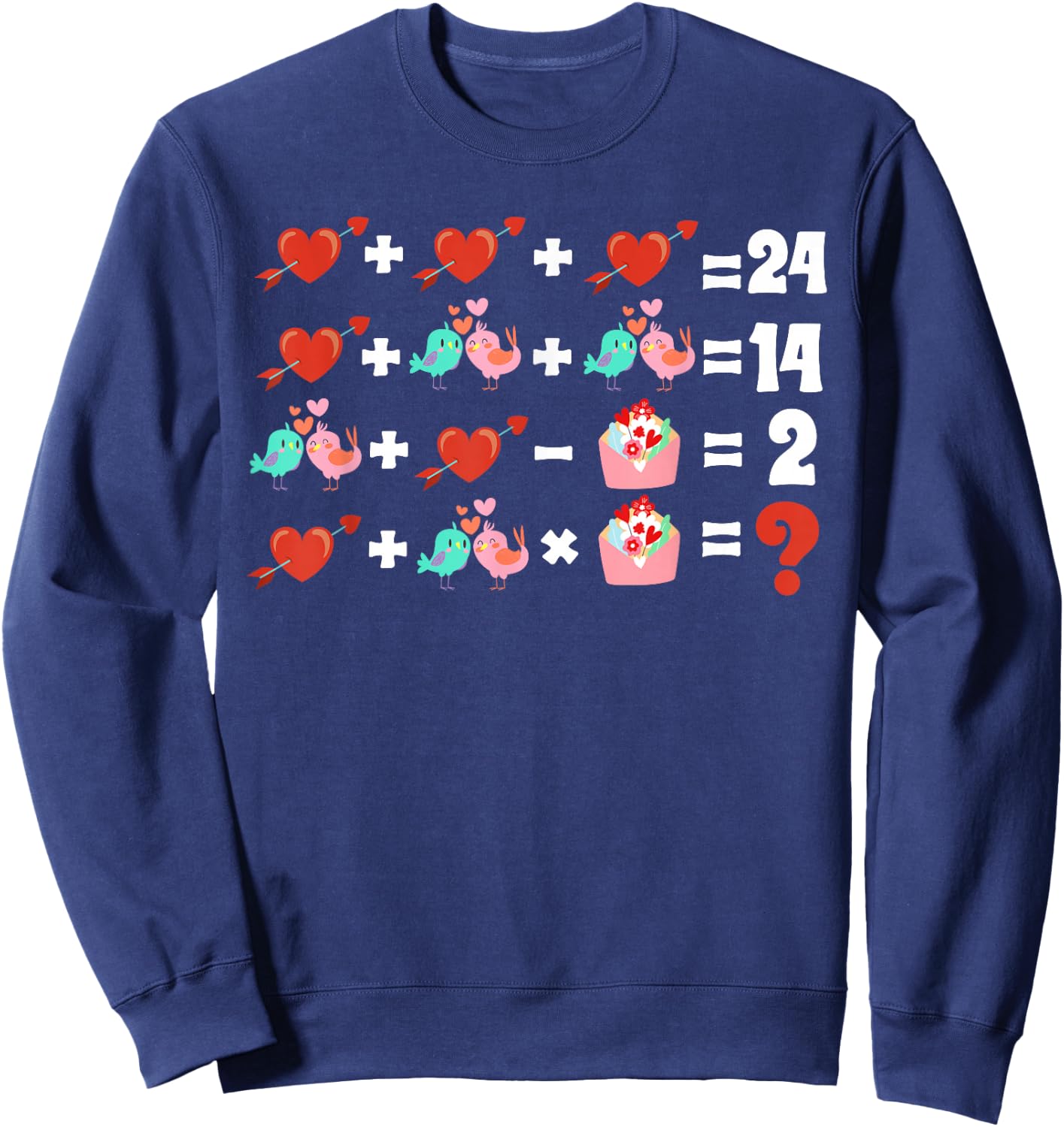 Order Of Operations Quiz Funny Valentine Math Teacher 2024 Sweatshirt - Sweatshirt | Navy