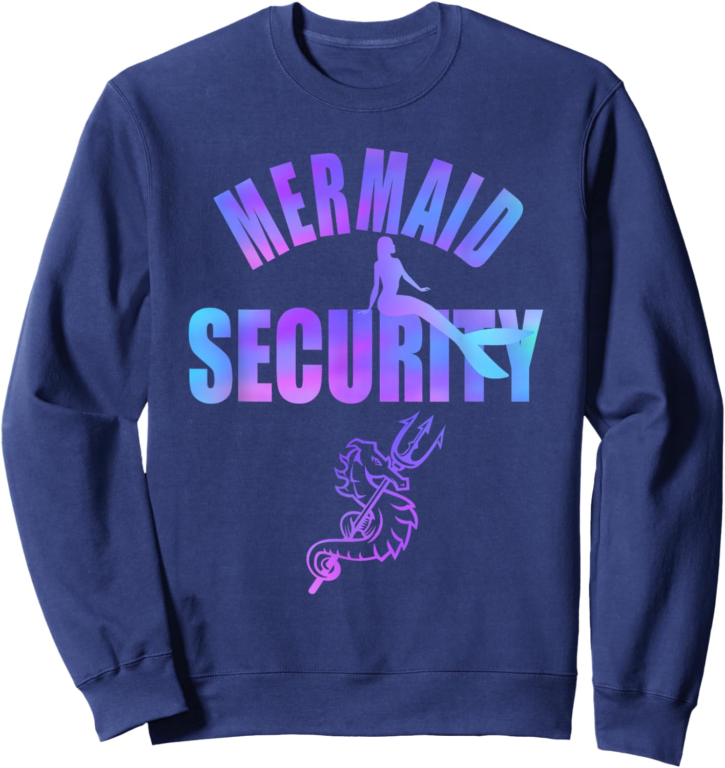 Mermaid Security Merdad Mermen Mermaid Dad Squad Sweatshirt - Sweatshirt | Navy