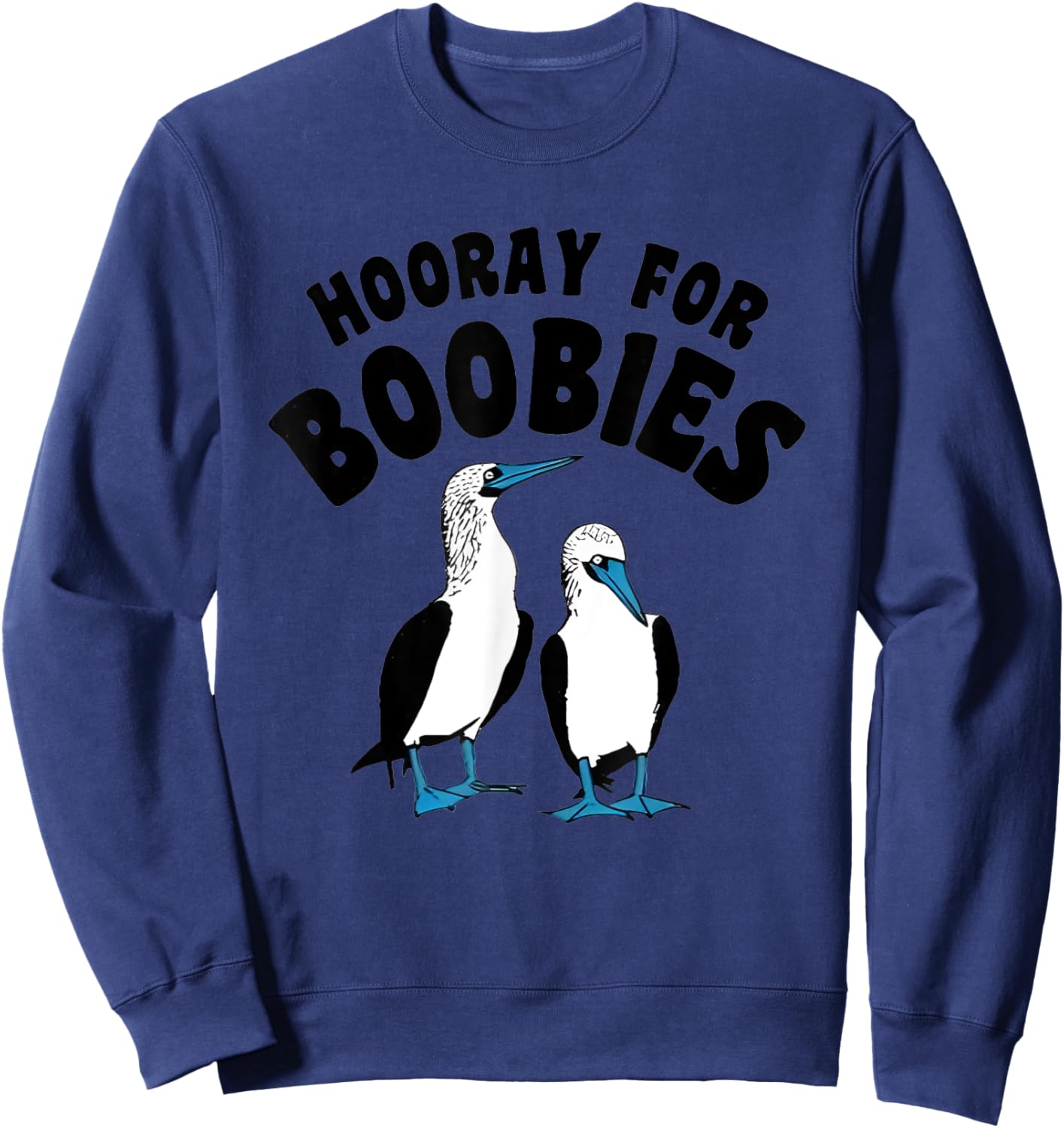 Hooray For Boobies Funny Women Sweatshirt - Sweatshirt | Navy