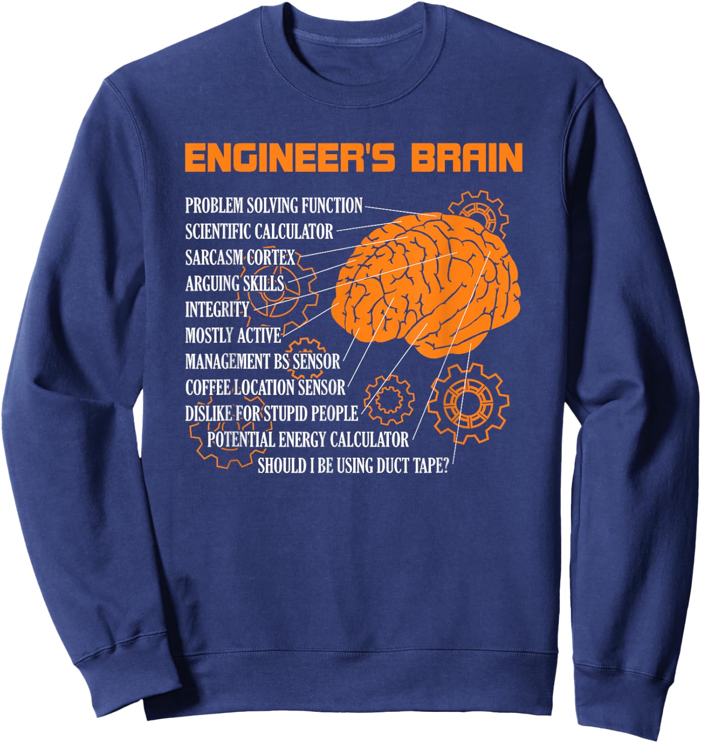 Engineer's Brain Funny Engineering Games Process Engineer Sweatshirt - Sweatshirt | Navy