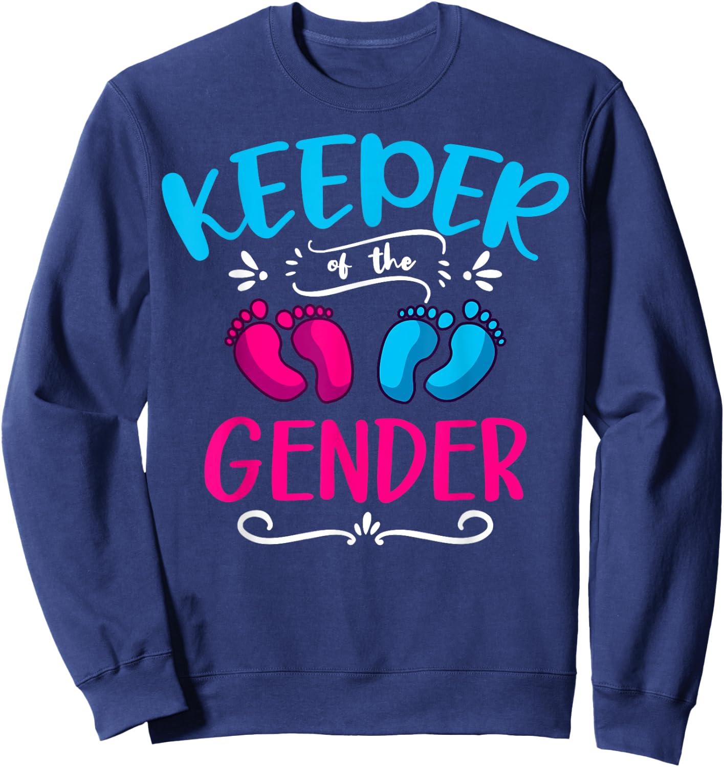 Keeper Of The Gender Reveal Baby Shower Party Announcement Sweatshirt - Sweatshirt | Navy