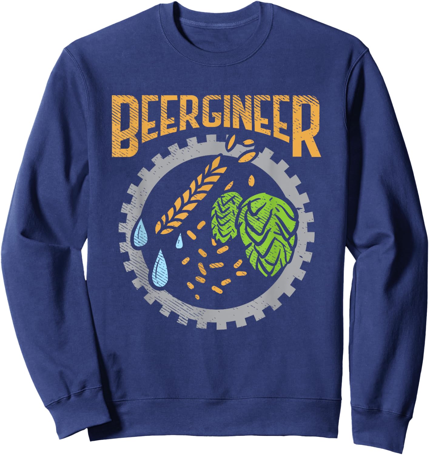 Beergineer Craft Beer Hops Homebrew Beer Brewing and Brewer Sweatshirt - Sweatshirt | Navy