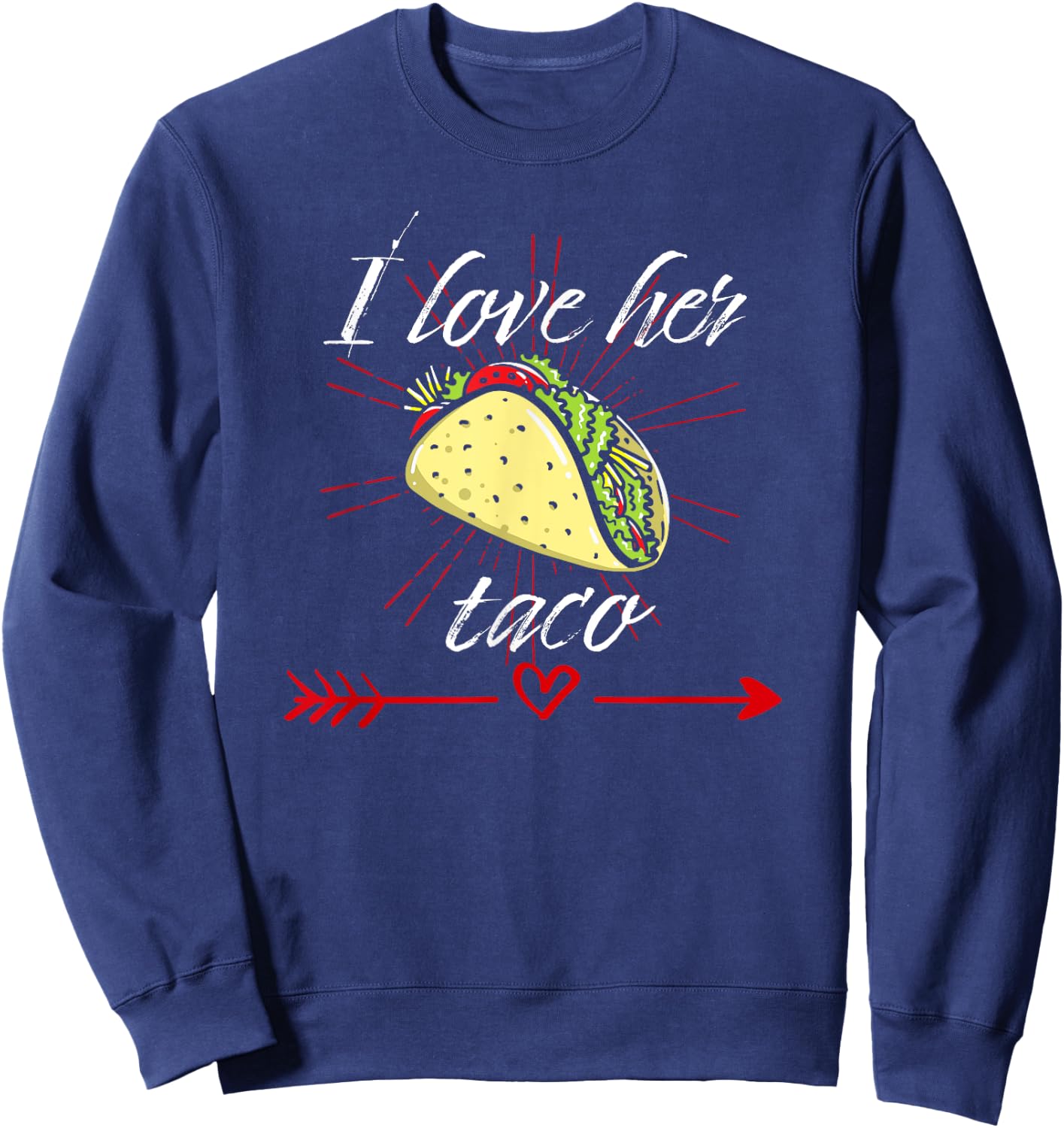 Boyfriend Couple Cinco De Mayo Man I Love His Jalapeno Sweatshirt - Sweatshirt | Navy