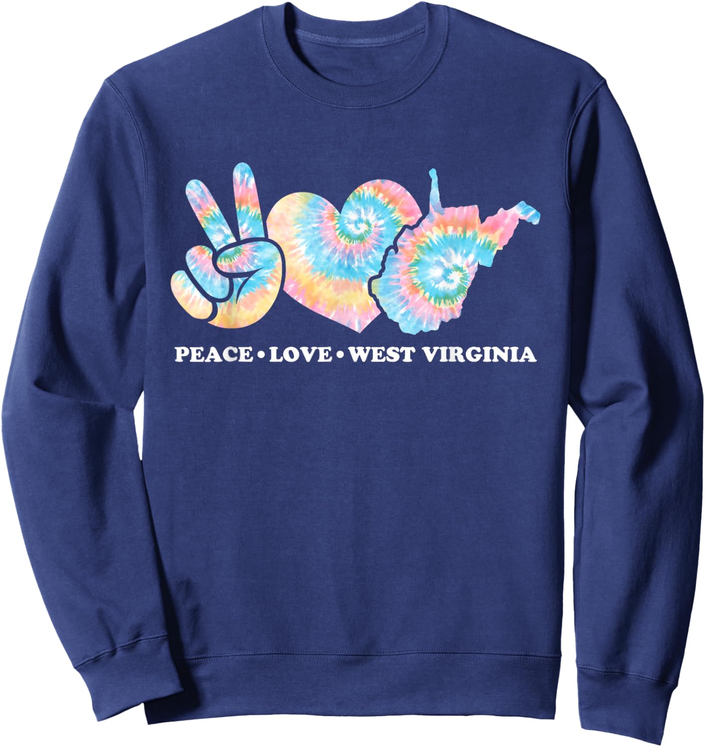 Peace Love West Virginia Sweatshirt - Sweatshirt | Navy