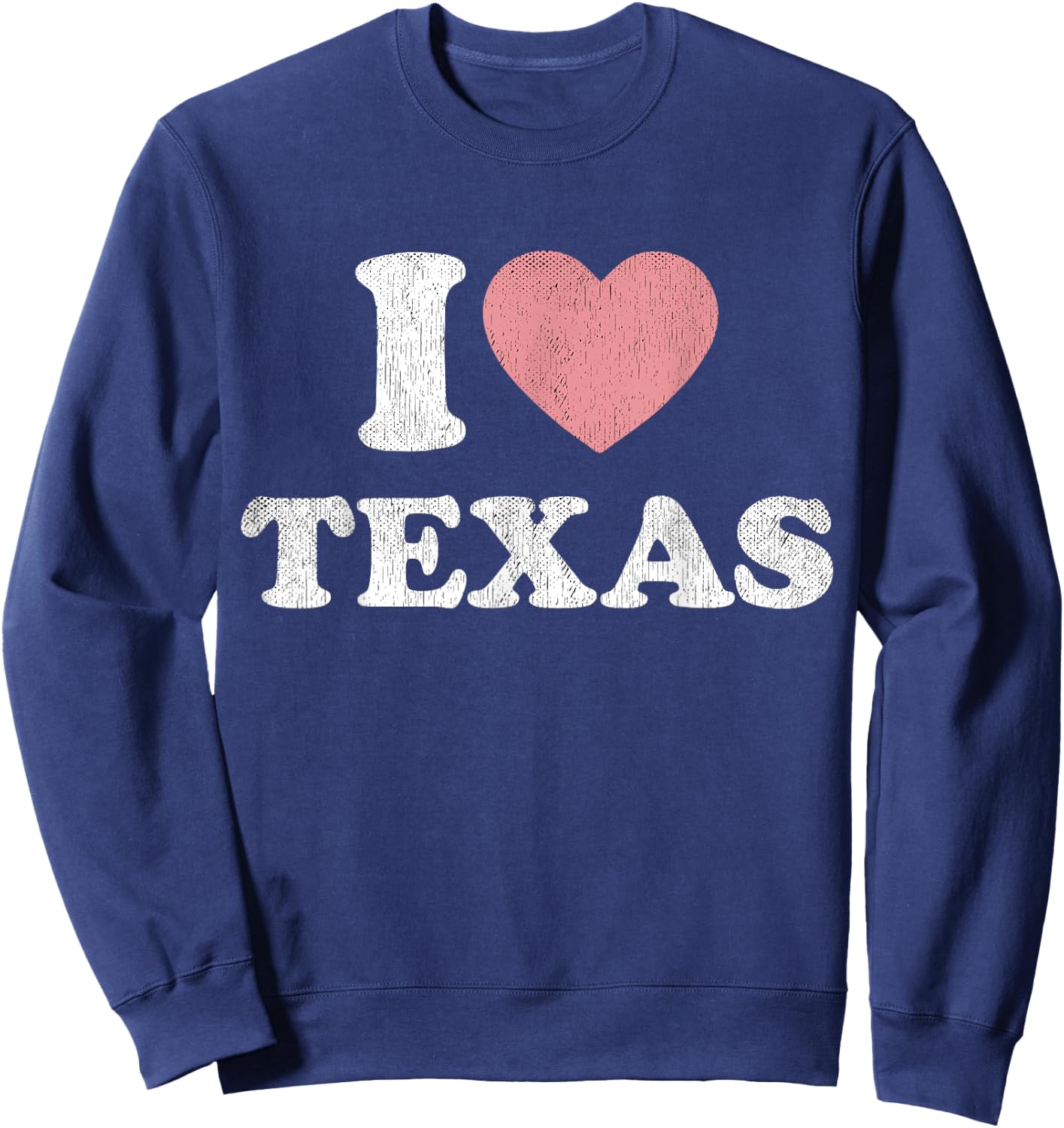 I Love Texas Women Pink Heart TX Girls Souvenir Sweatshirt - Sweatshirt | Navy